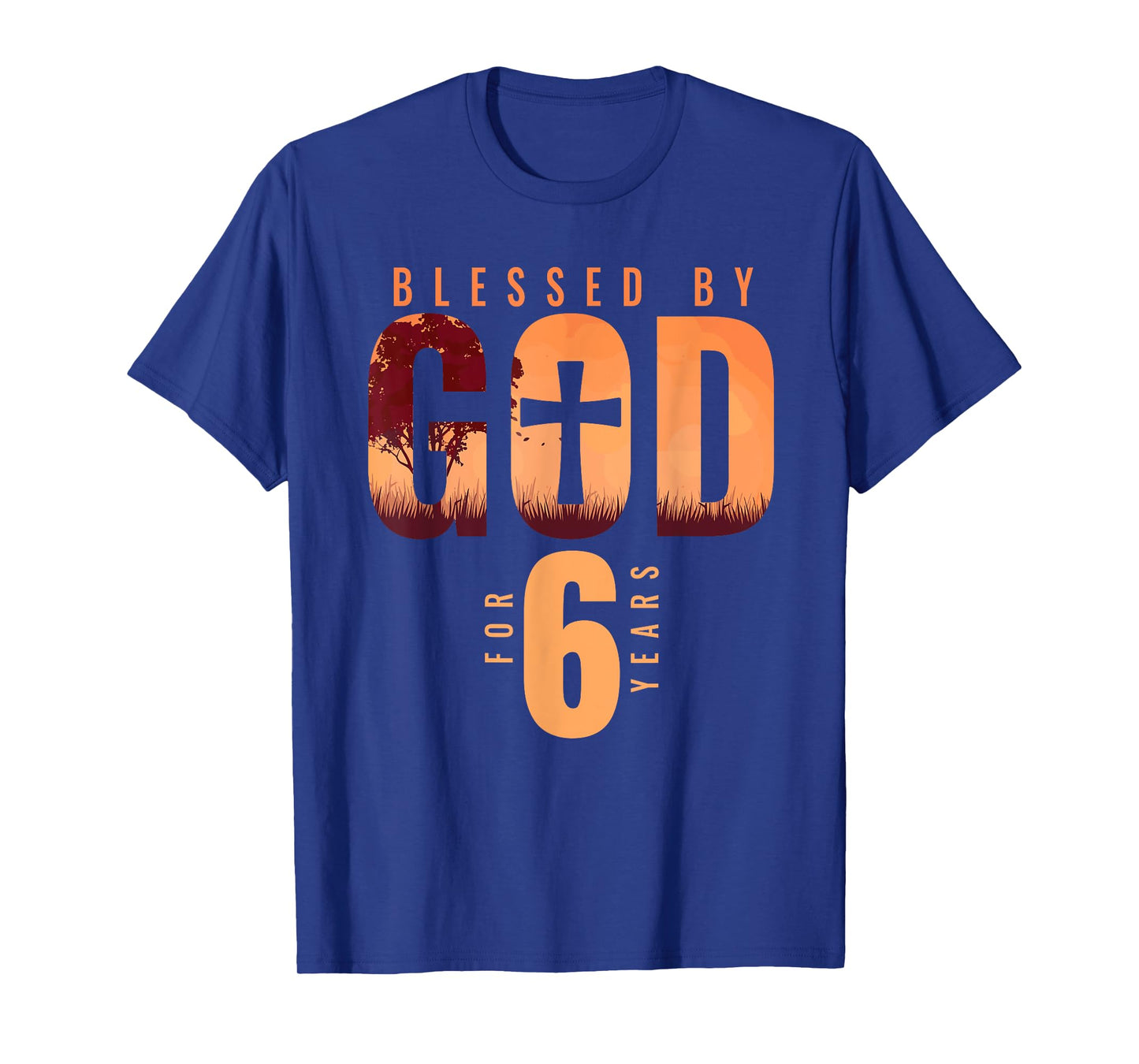 Blessed By God For 6 Years 6th Birthday Religious Theme T-Shirt