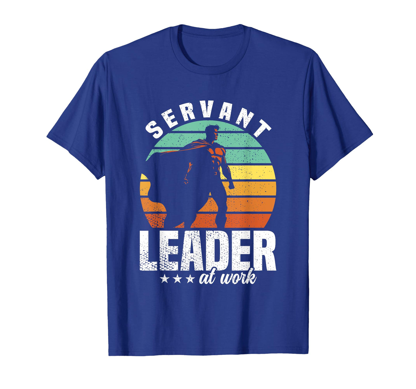 Servant Leadership Quote Leading Superhero Team Leader T-Shirt