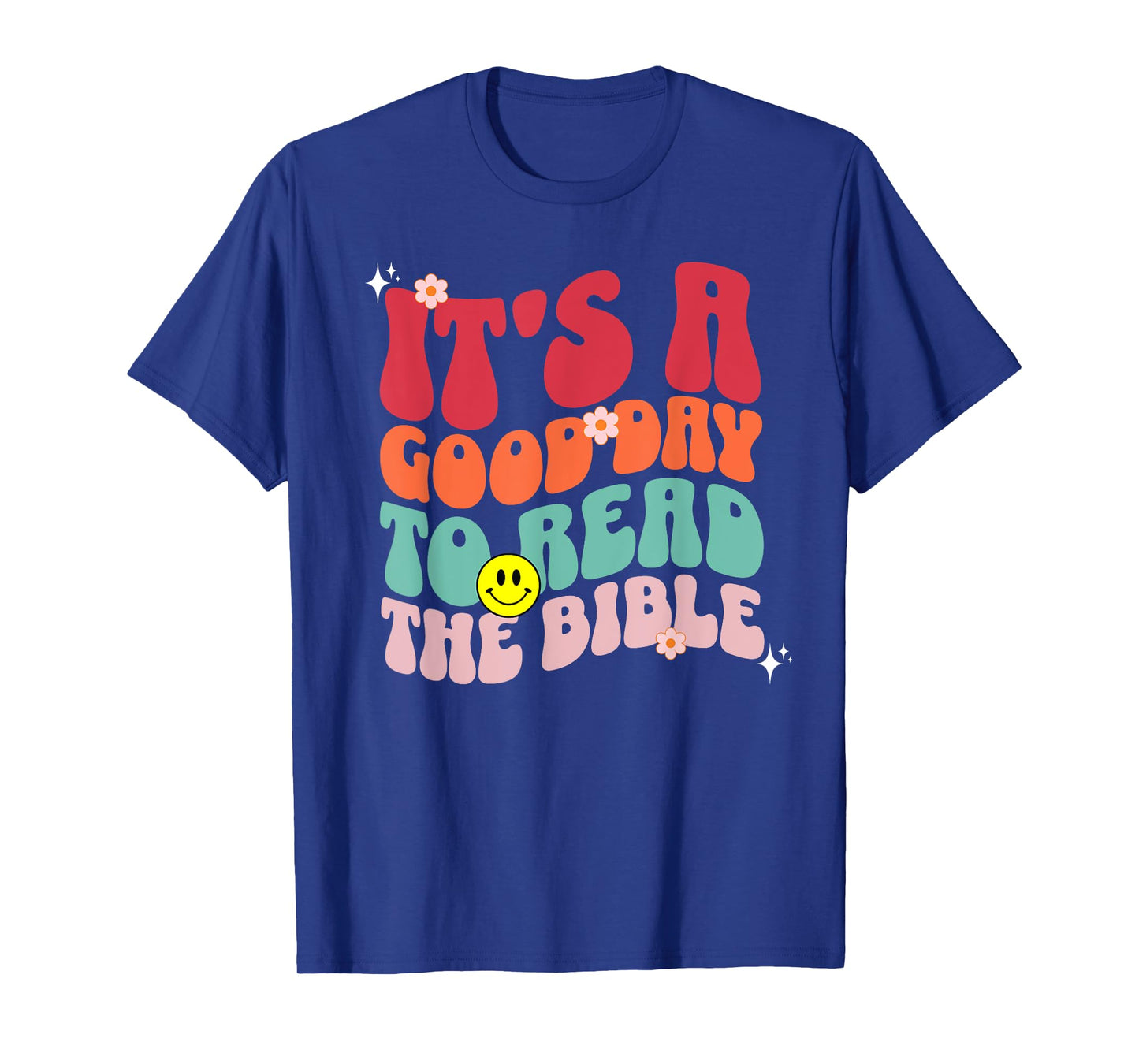 It's A Good Day To Read The Bible Retro Groovy 70s Christian T-Shirt