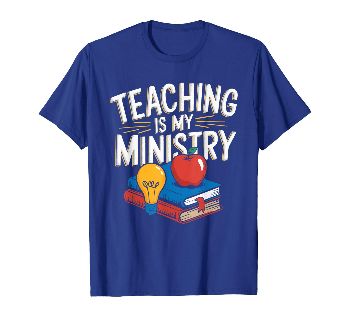 Teaching Is My Ministry T-Shirt