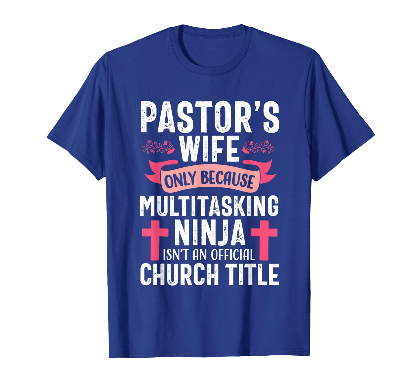 Pastor Wife Funny Ninja Christian Church Appreciation T-Shirt