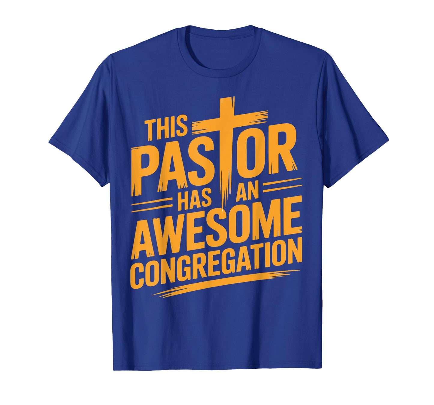This Pastor Has an Awesome Congregation Christian T-Shirt