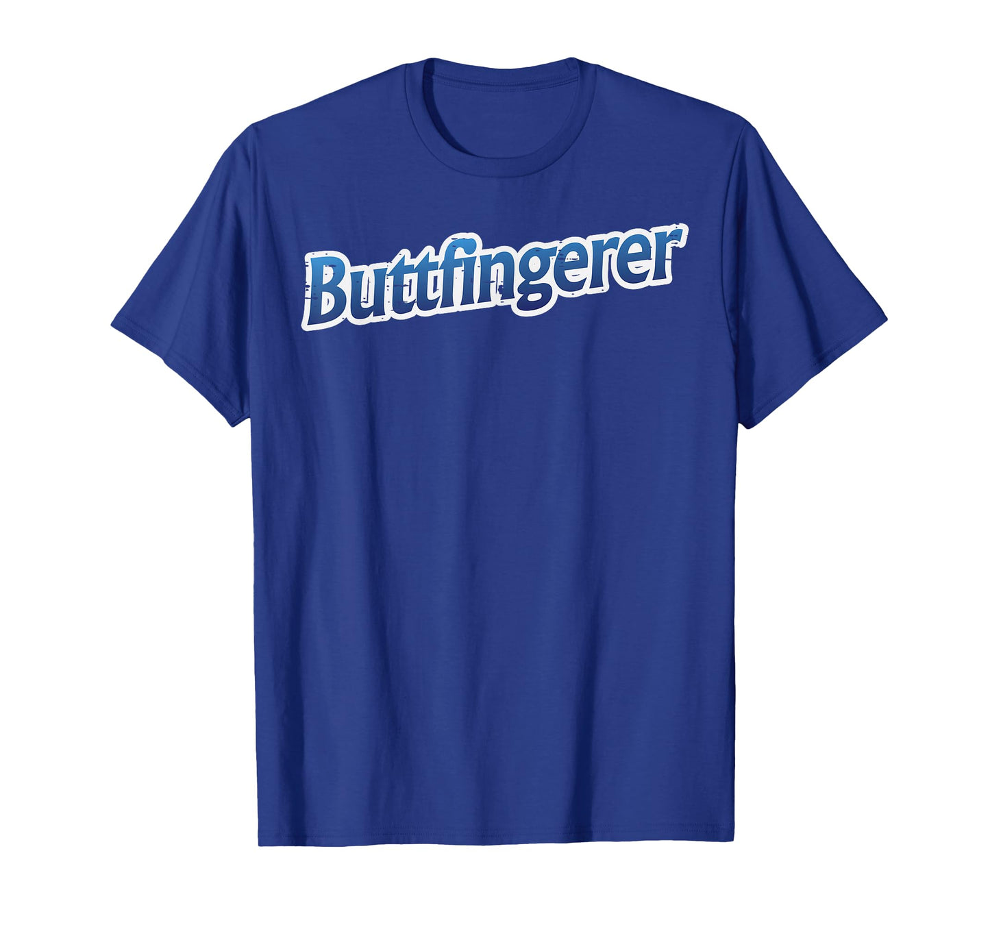 Buttfingerer Vintage Funny Saying Adult Humor Meme Men Women T-Shirt