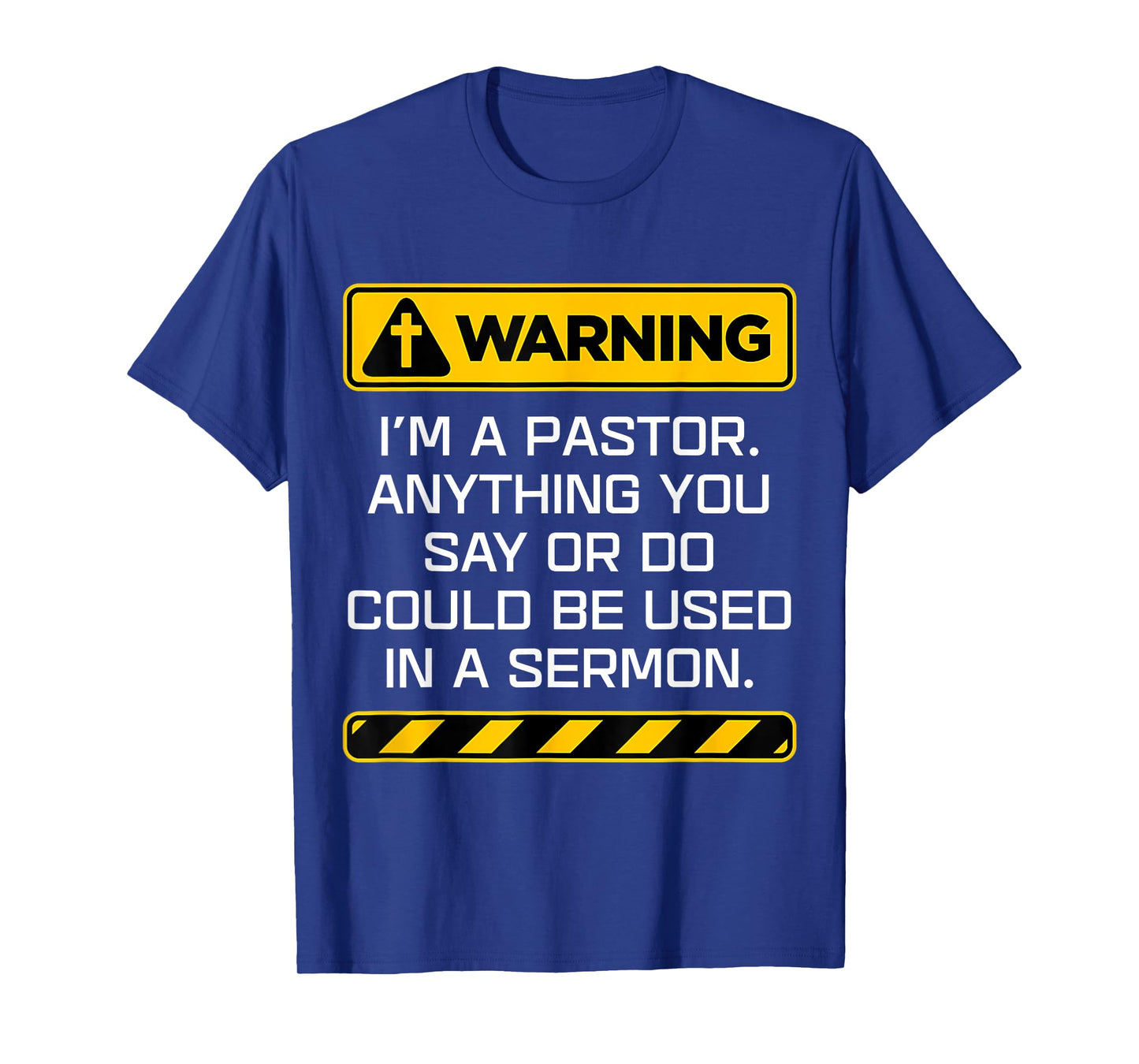 Gift Pastor Warning I Might Put You In A Sermon T-Shirt T-Shirt