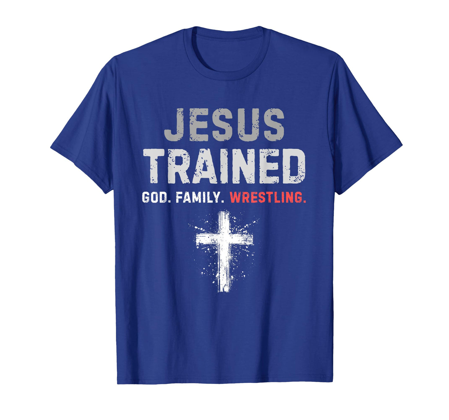 Jesus Trained God Family Wrestling Christian Wrestler Lover T-Shirt