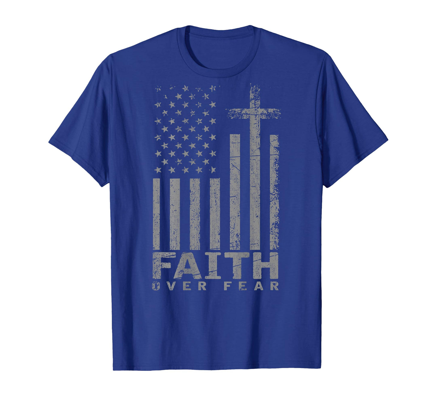 USA Flag Patriotic American Faith Over Fear Prayer (on back T-Shirt