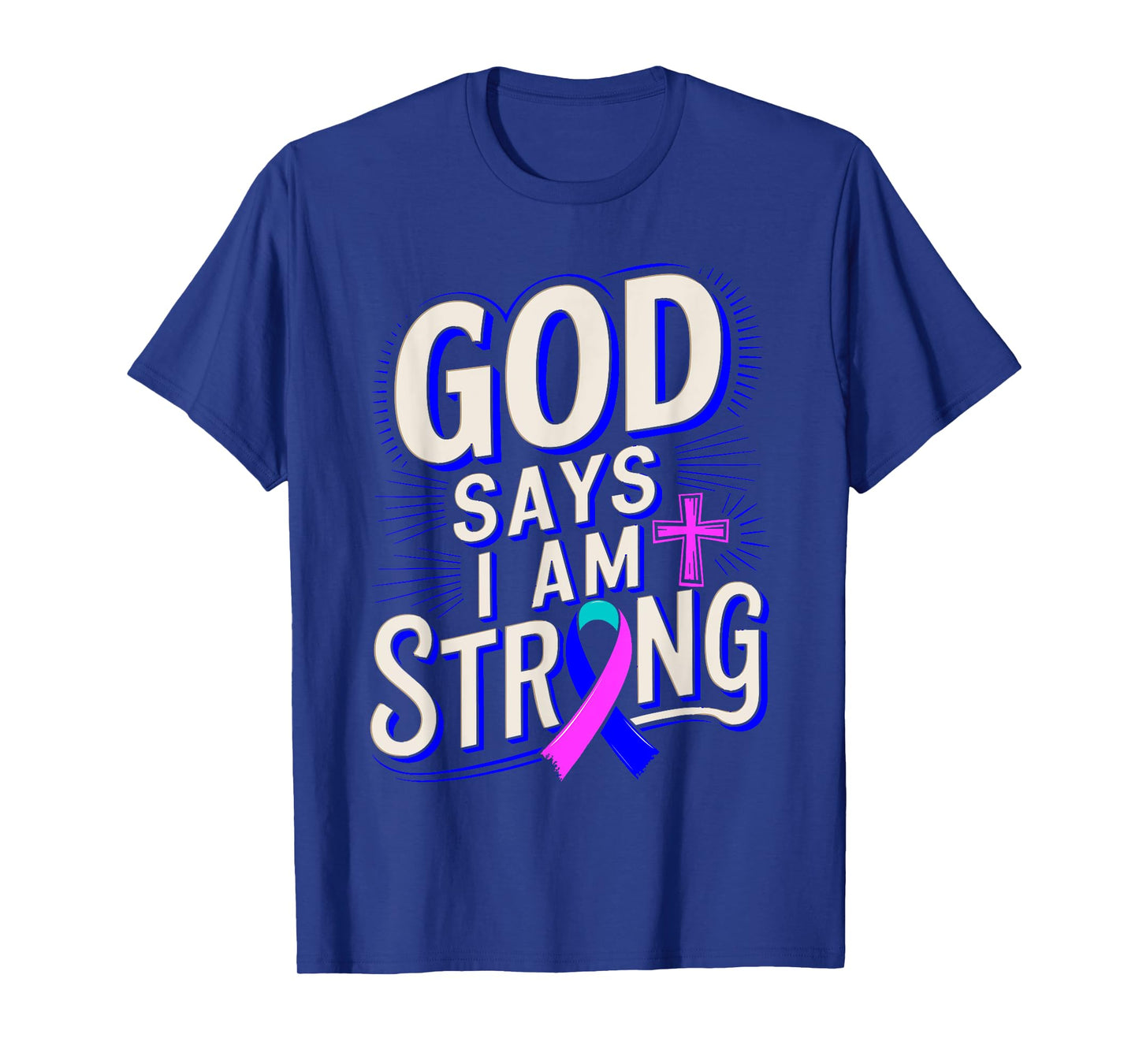 God Says I'm Strong Survivor Thyroid Cancer Awareness T-Shirt