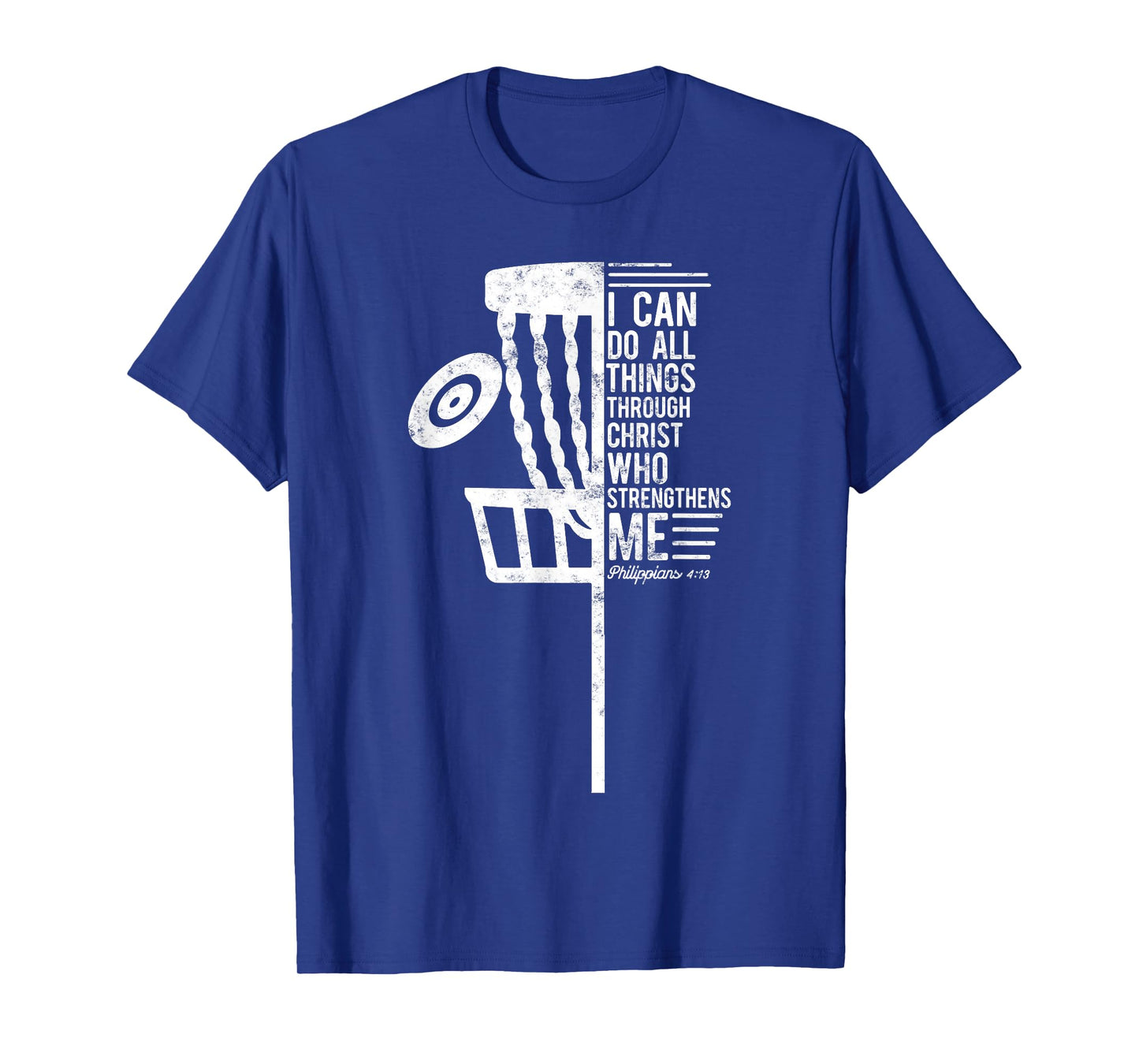 Christian Disc Golf I Can Do All Things Philippians 4 13 T-Shirt