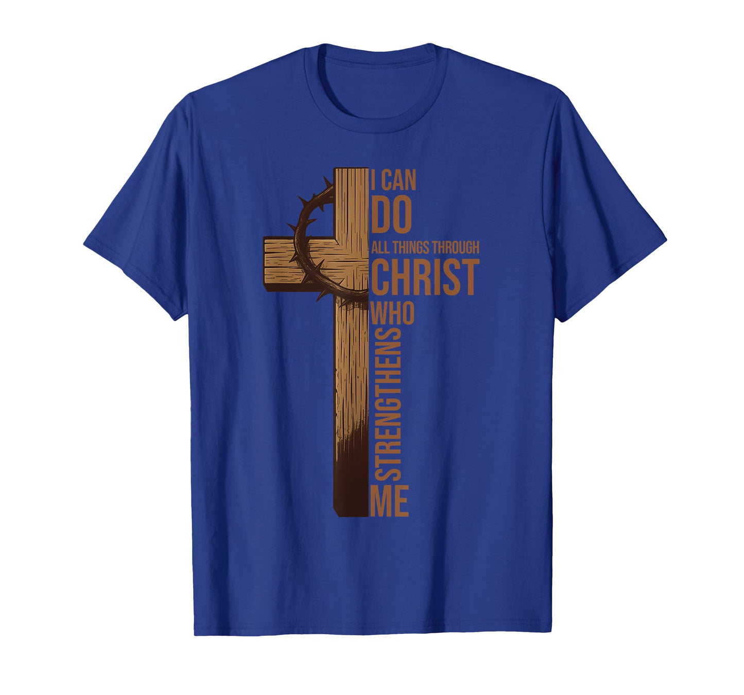 I Can Do All Things Through Christ Jesus Christian Religious T-Shirt