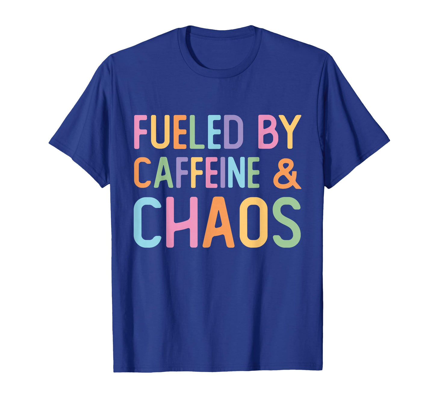 Fueled By Caffeine And Chaos Funny Retro Coffee Lovers Woman T-Shirt
