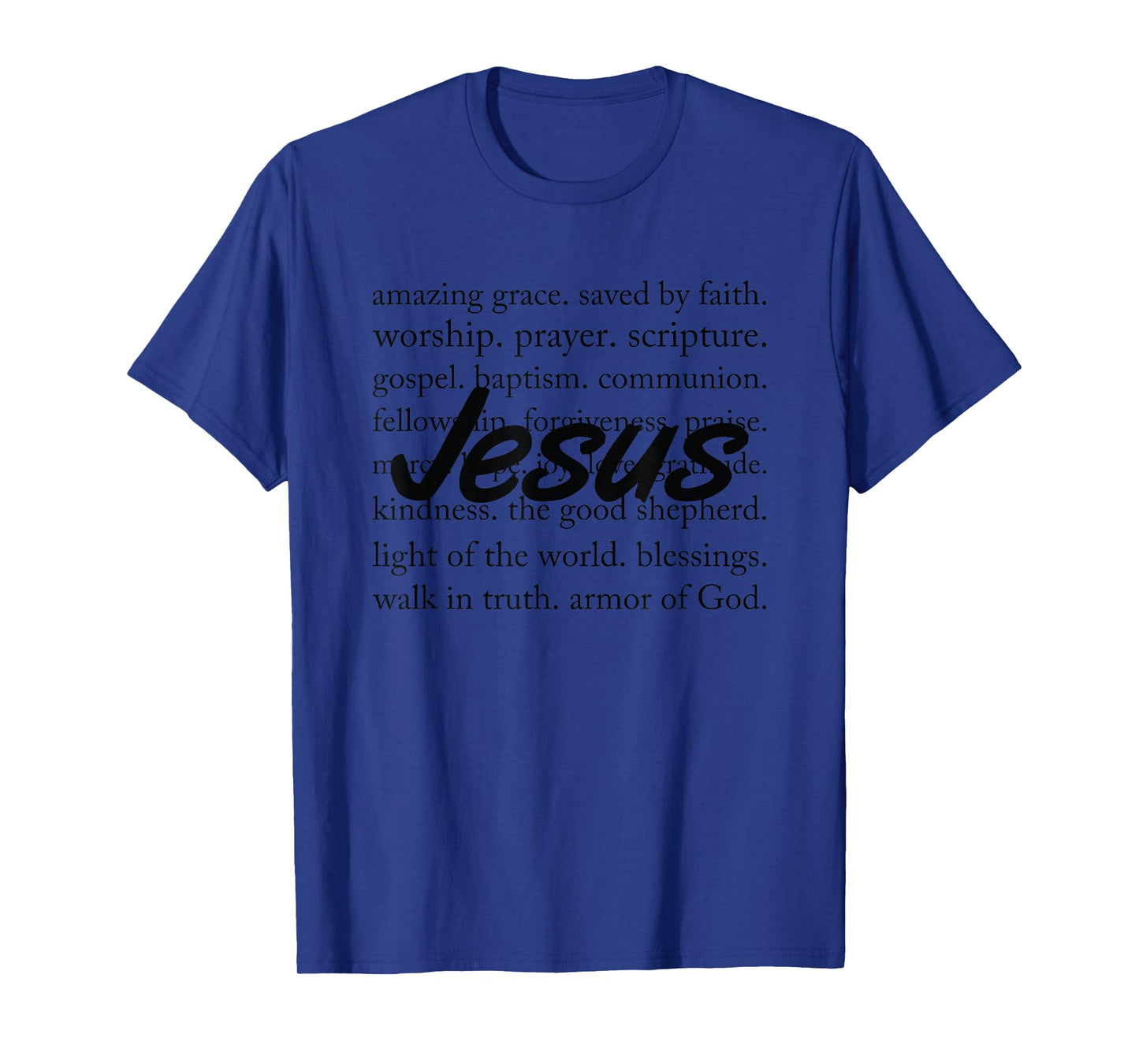 Jesus Amazing Grace Saved by Faith Worship T-Shirt