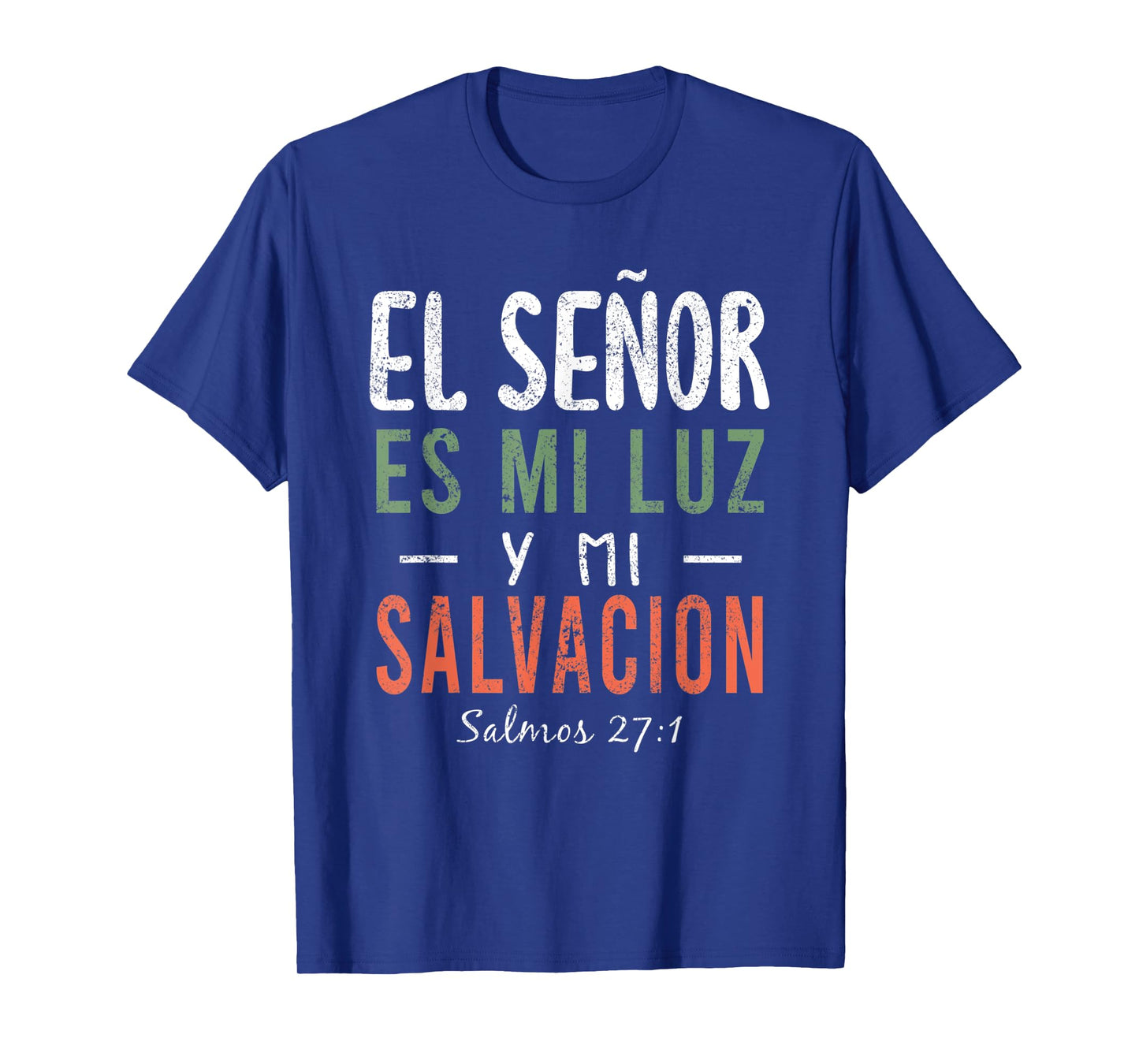 El Señor Es Mi Luz en Espanol Christian Spanish Preachers T-Shirt