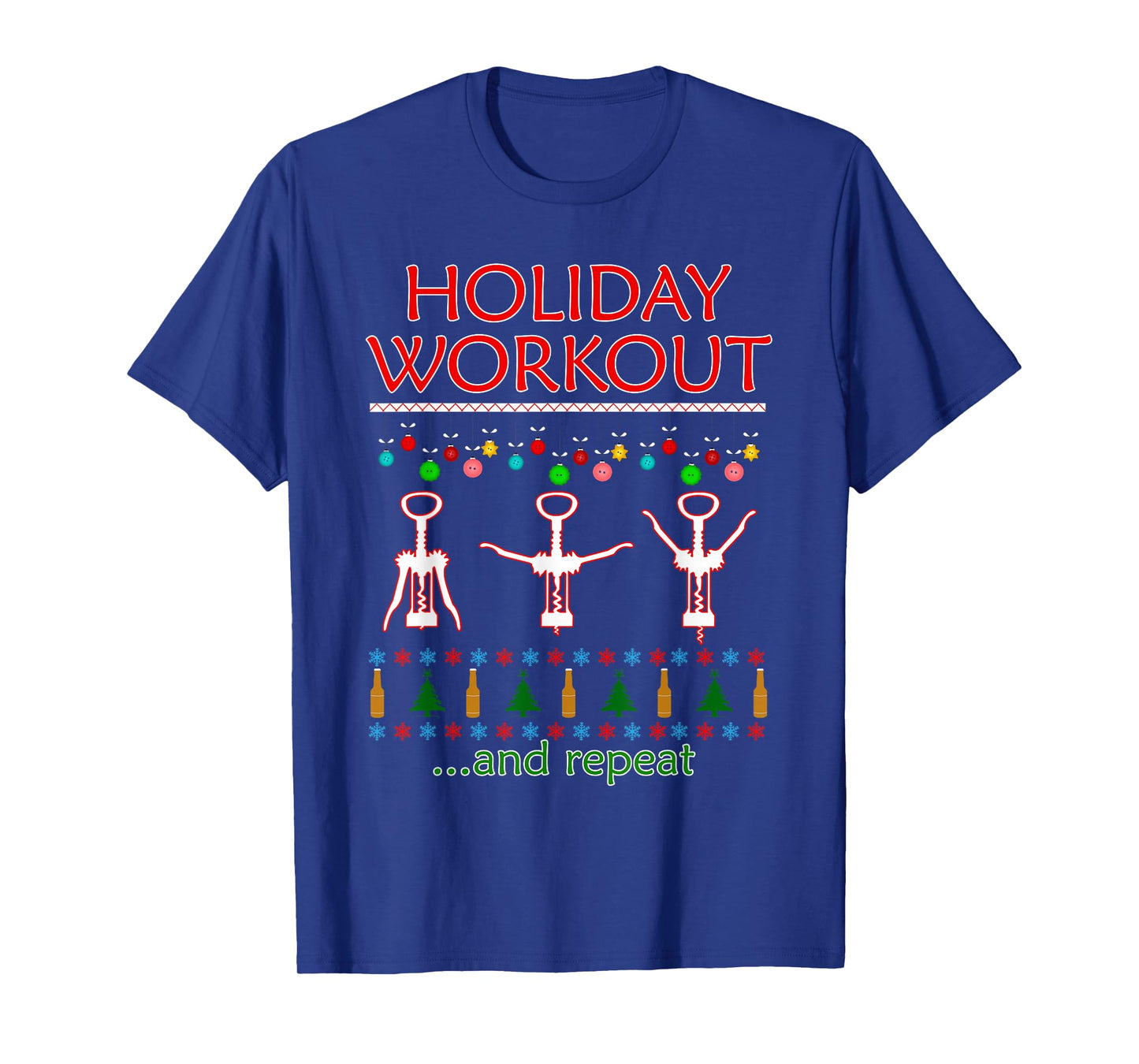 Holiday Workout Drink and Repeat Wine Lovers Christmas T-Shirt