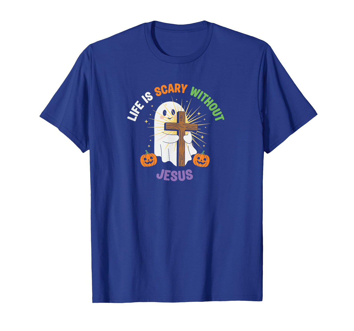 Life is Scary Without Jesus Christian Halloween Ghost T-Shirt