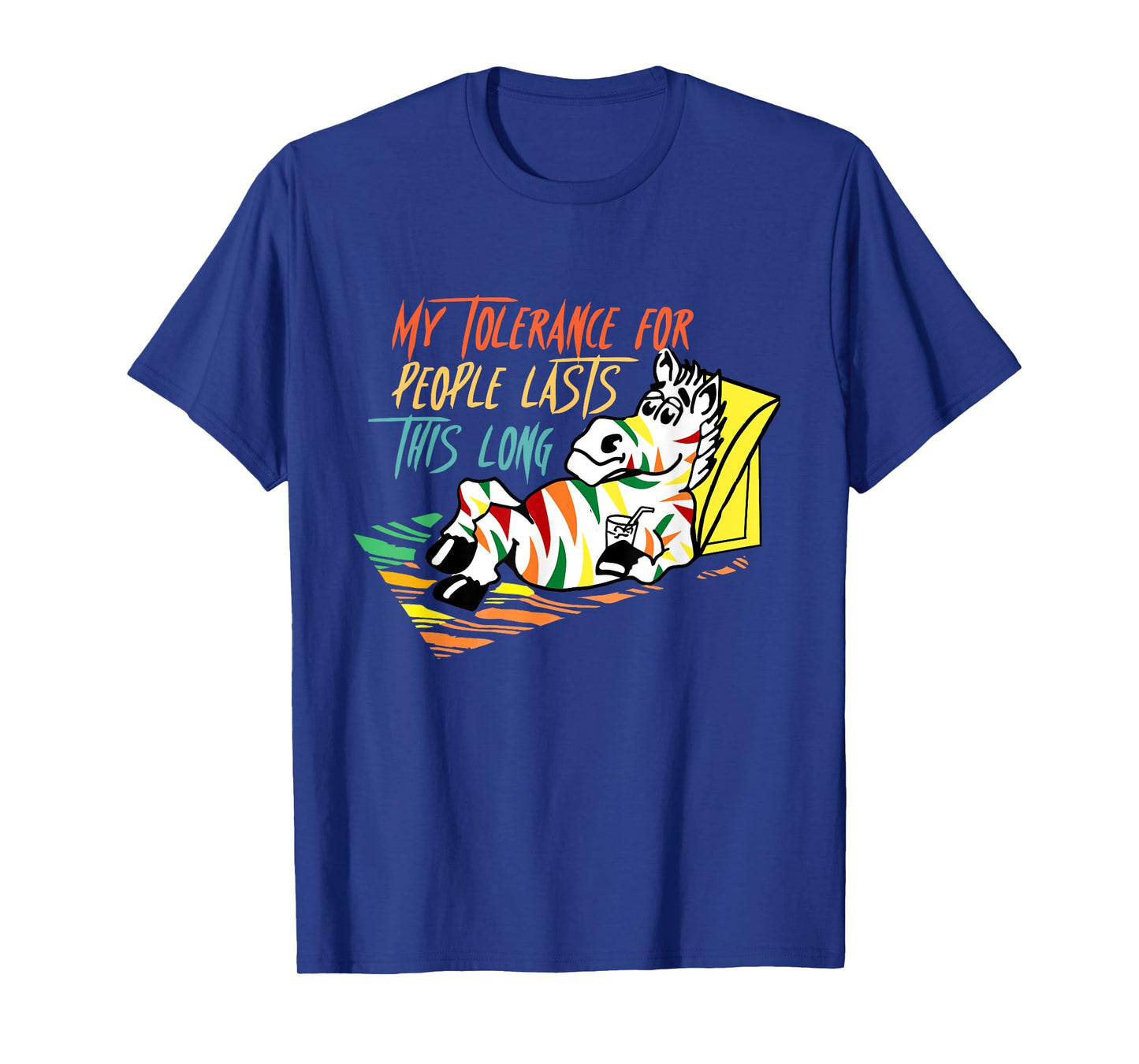 My Tolerance For People Lasts This Long Apparel T-Shirt, Small