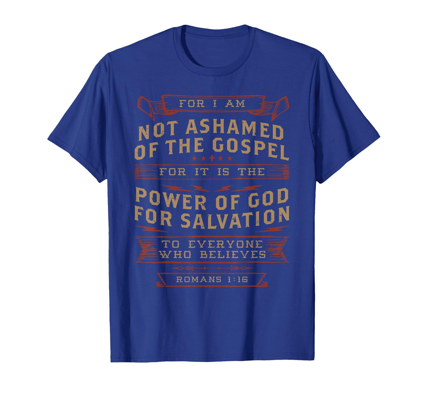 I Am Not Ashamed of the Gospel Romans Bible Verse Christian T-Shirt