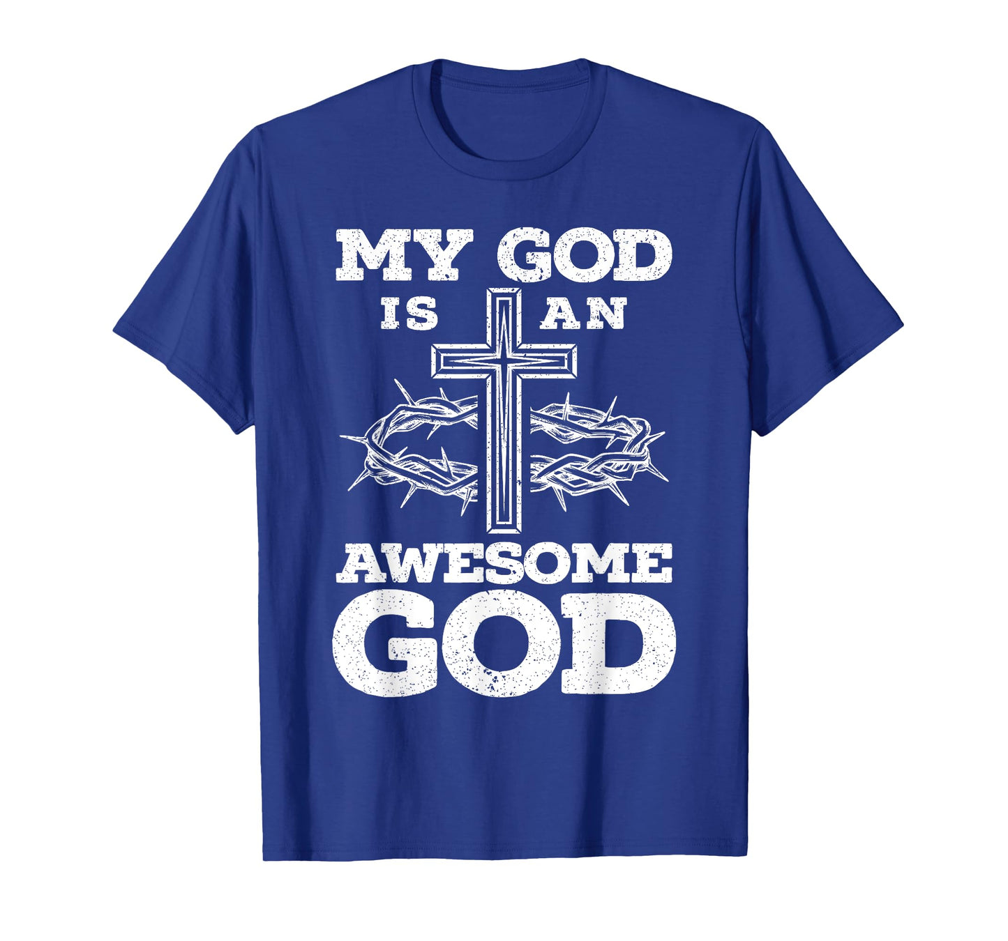 My God Is An Awesome God Christian Religious Jesus Christ T-Shirt