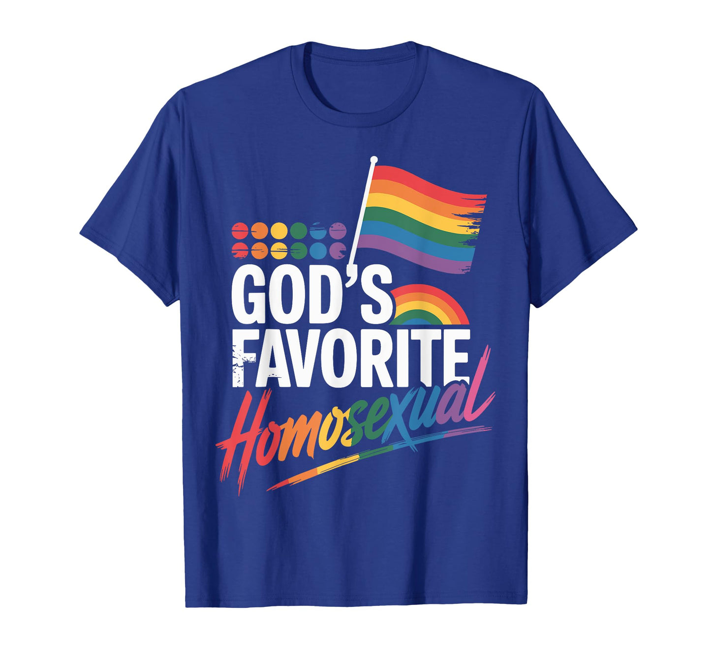 God's Favorite Homosexual T-Shirt
