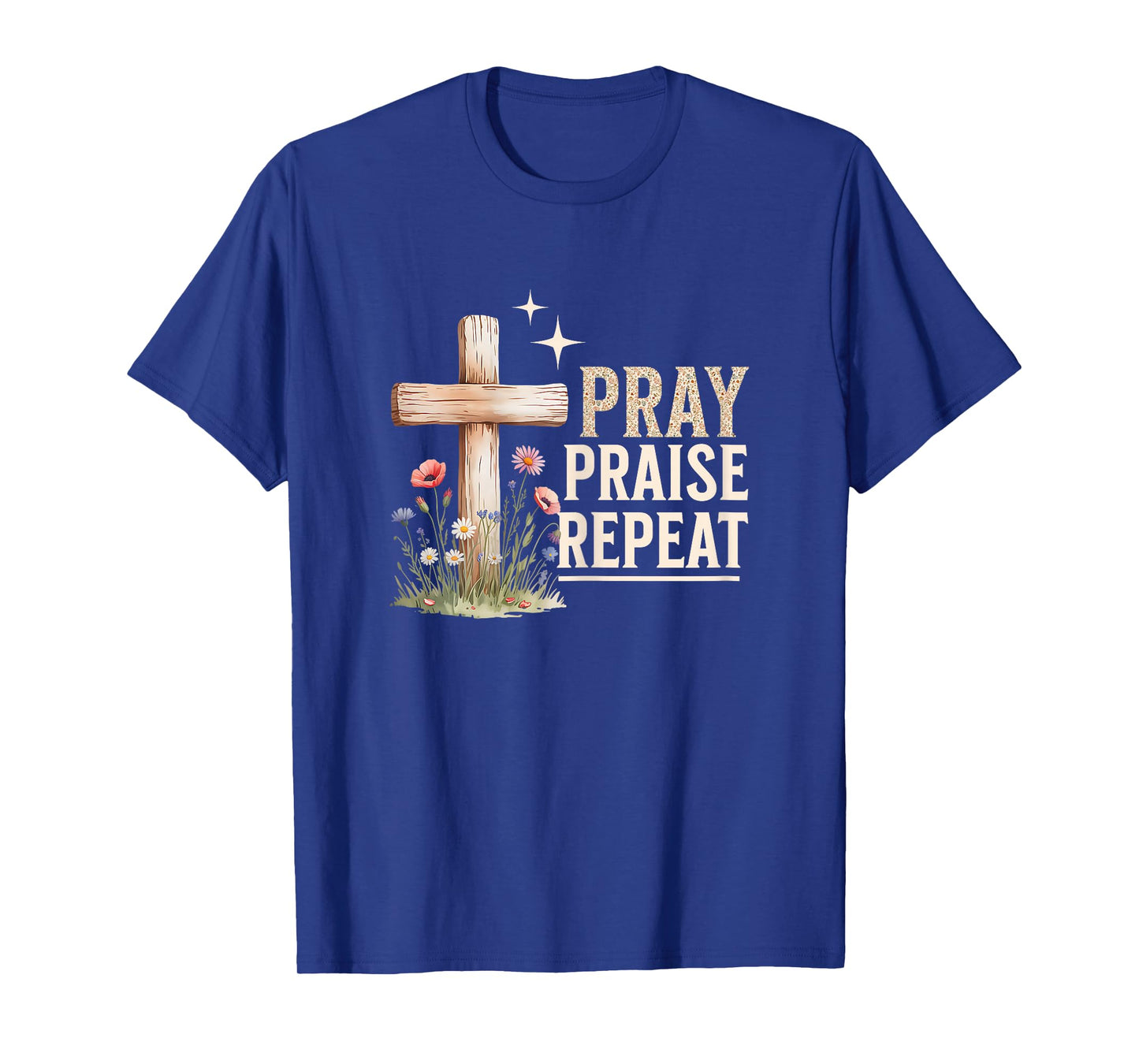 Pray Praise Repeat Inspirational T-Shirt