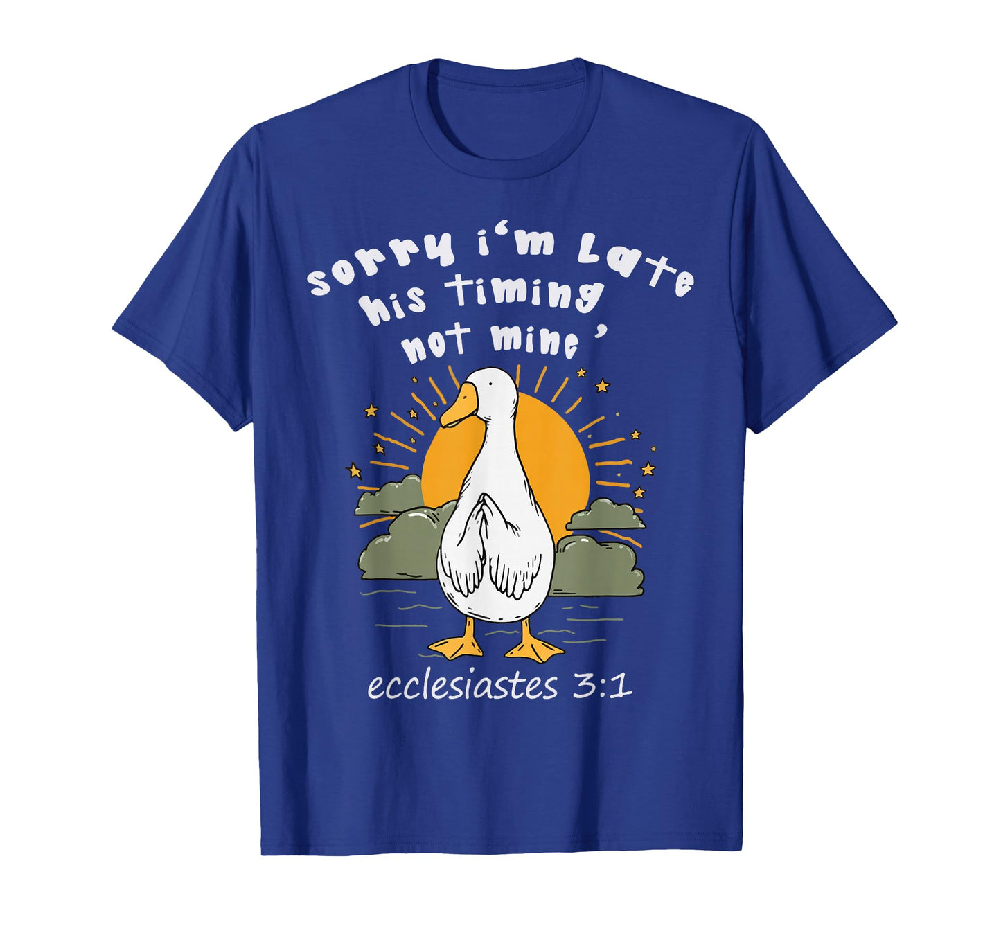 Sorry Iβm Late I Walk by Faith Tripping Funny Christian T-Shirt