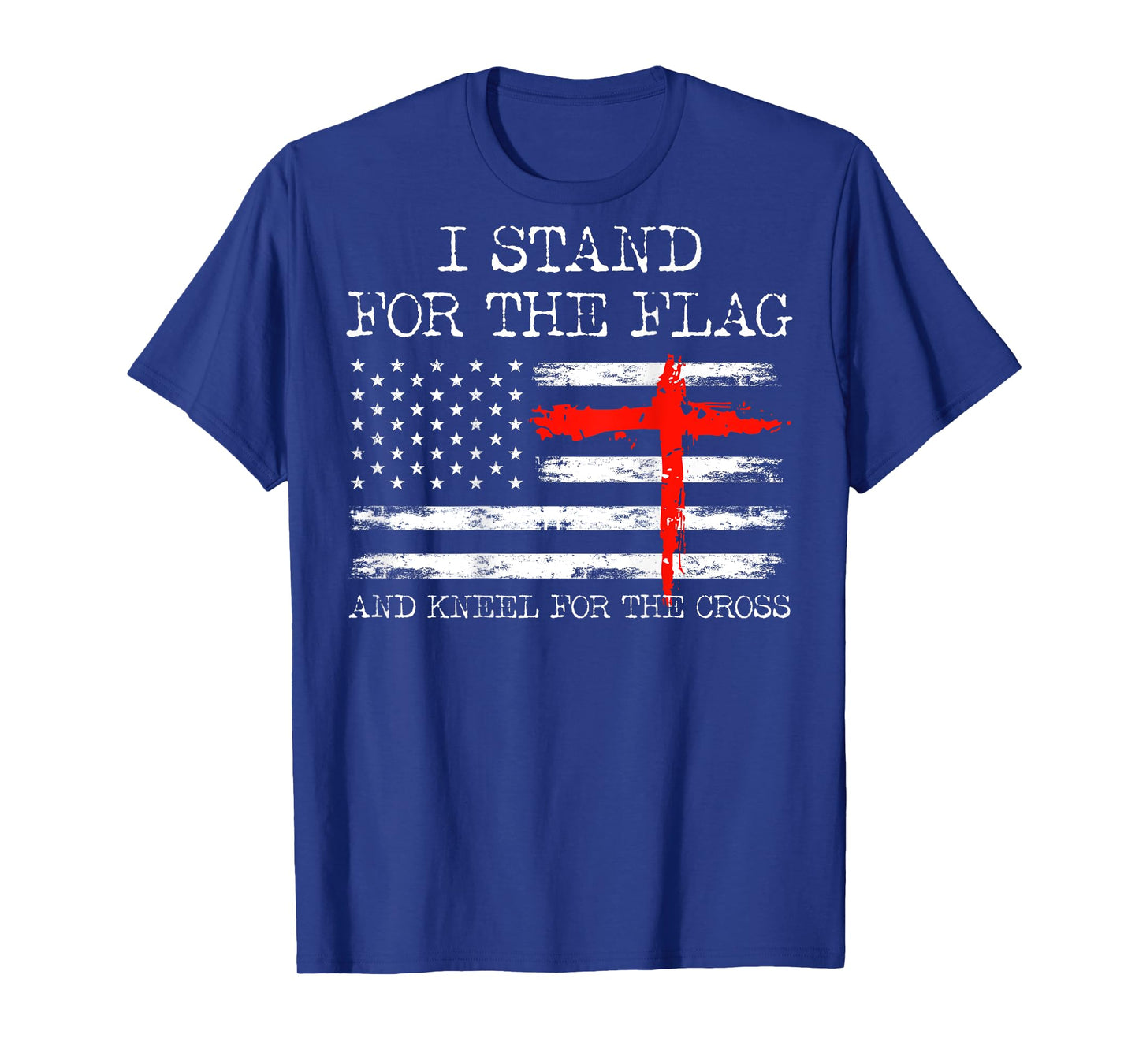I Stand For The Flag And Kneel For The Cross USA (On Back) T-Shirt