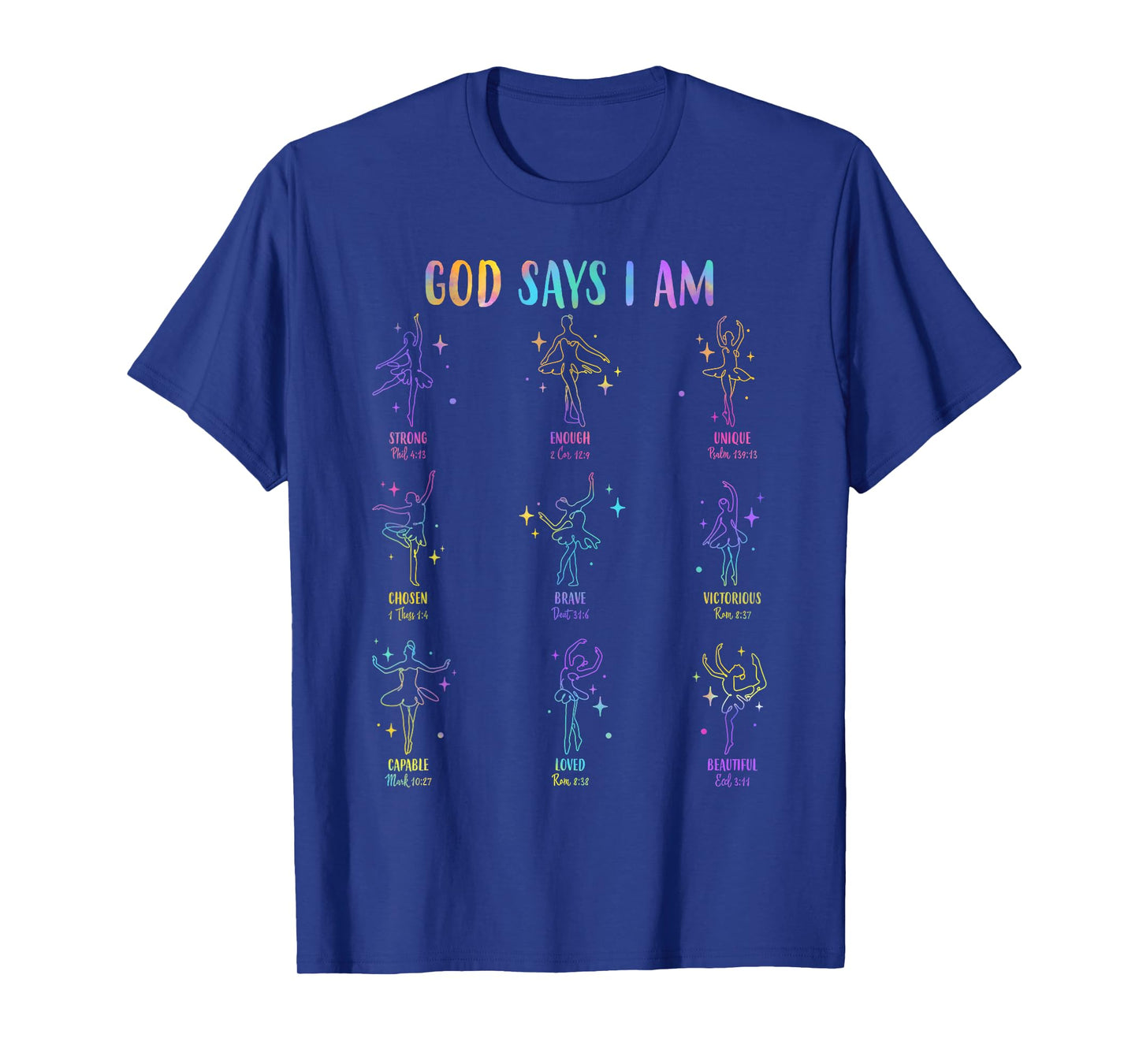 God Says I Am Ballet Dancer Bible Verse Christian Girl Women T-Shirt
