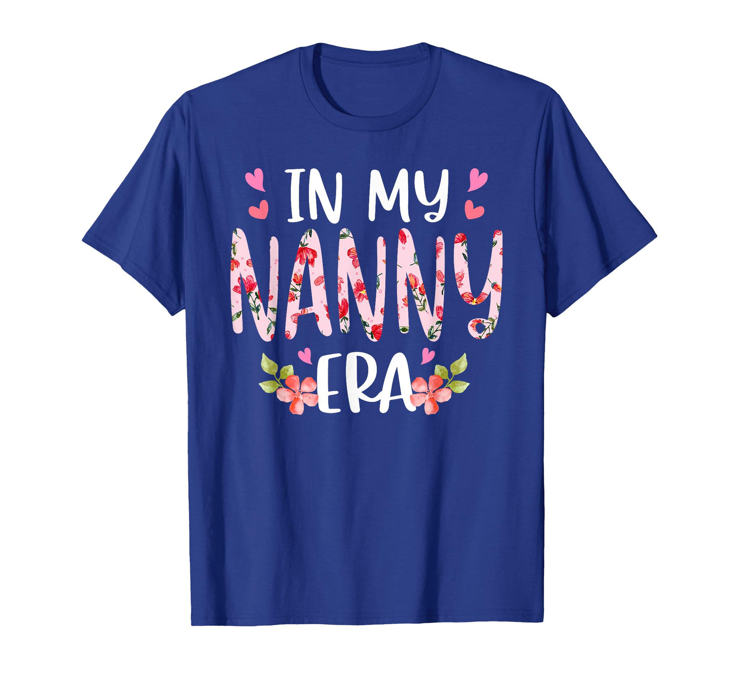 In My Nanny Era Floral Mother's Day Flower Girly Women T-Shirt