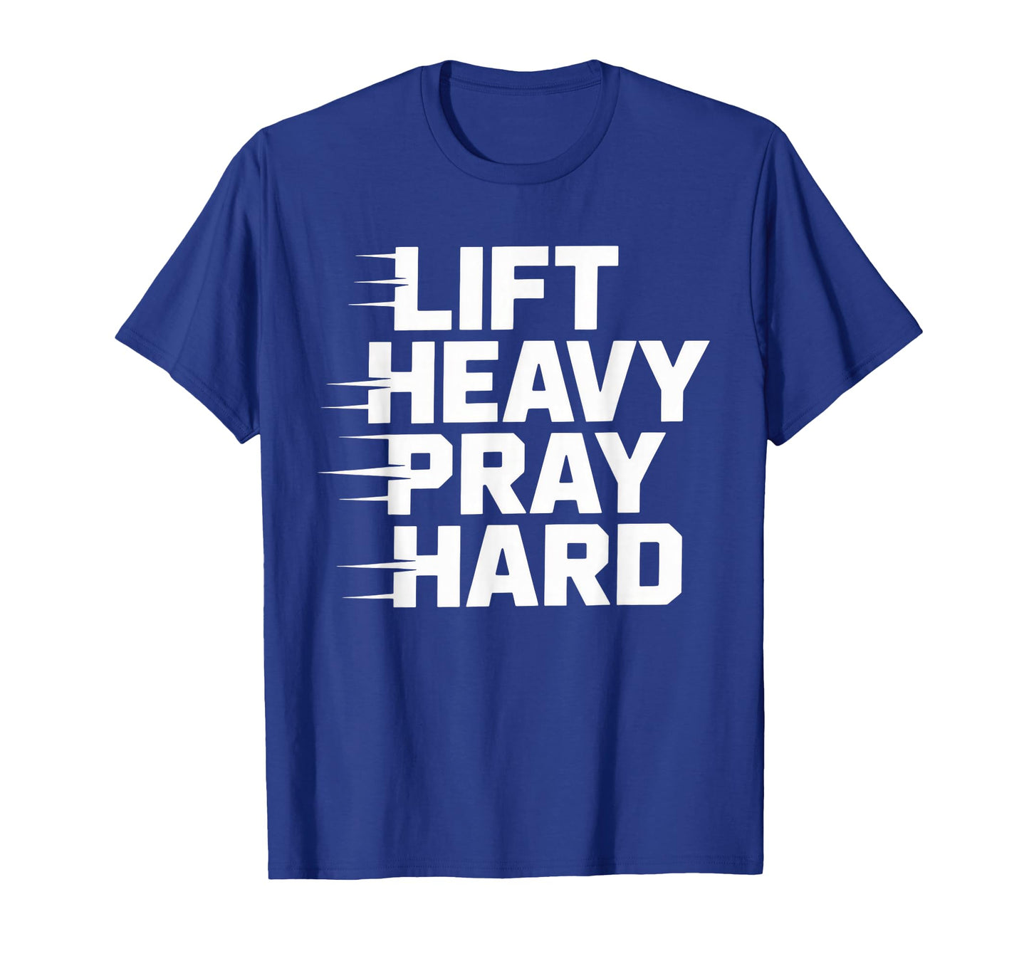 Lift Heavy Pray Hard Tshirt Gym Christian Gift Jesus Faith T-Shirt