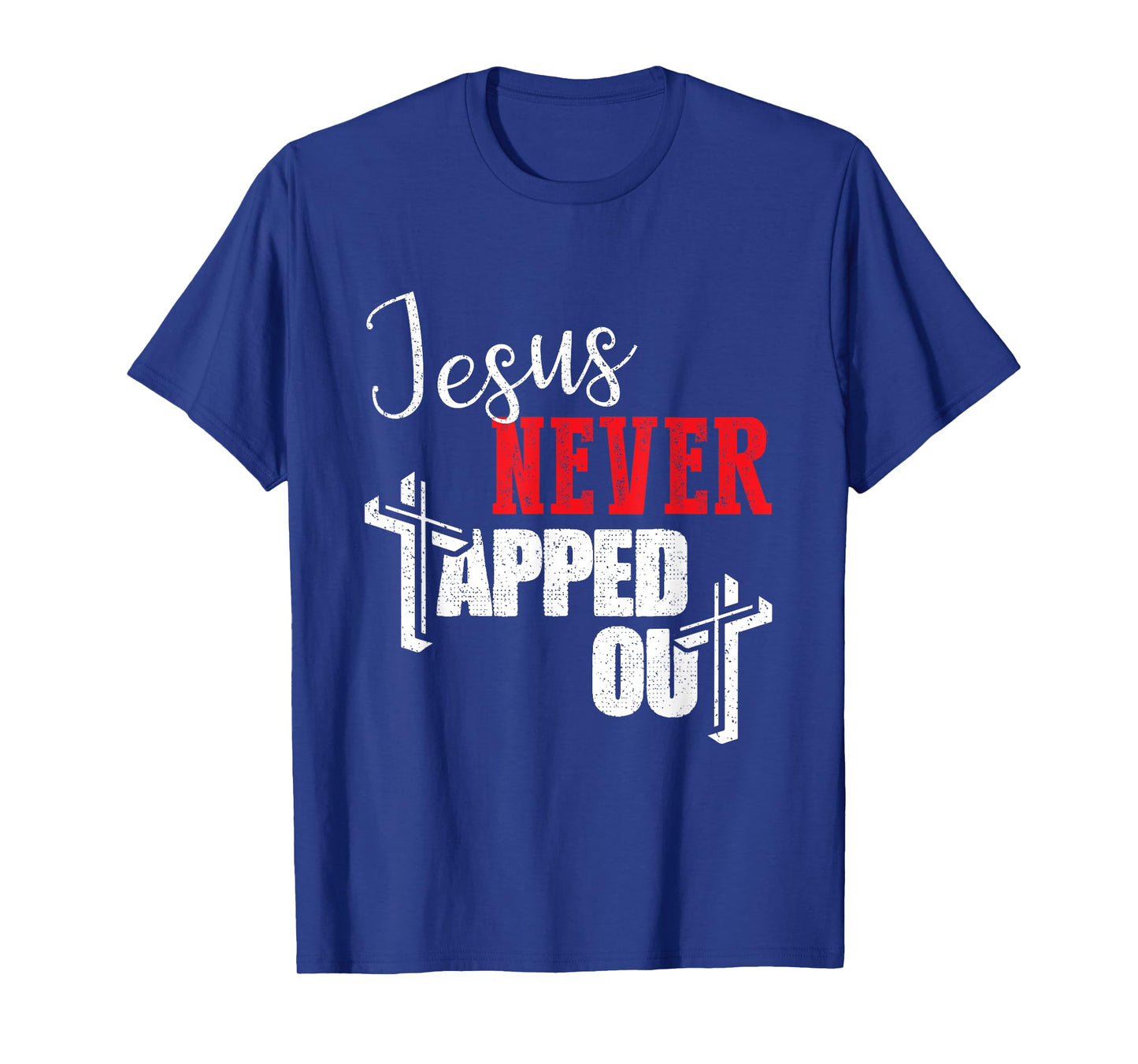 Jesus Never Tapped Out Christian Faith Wrestling T-Shirt
