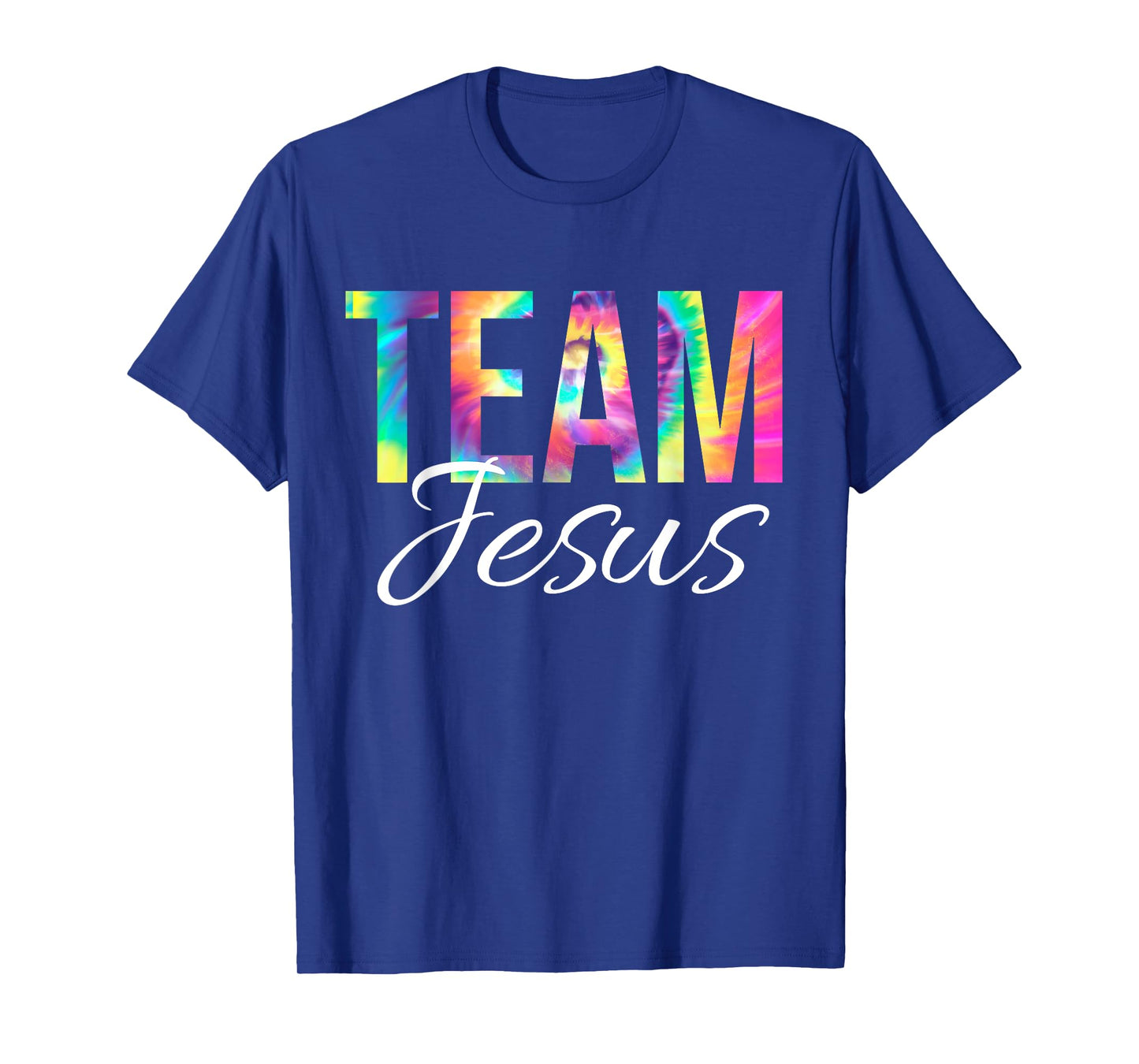 Team Jesus Bible Verse Psalm Christian Faith Jesus Tie Dye T-Shirt