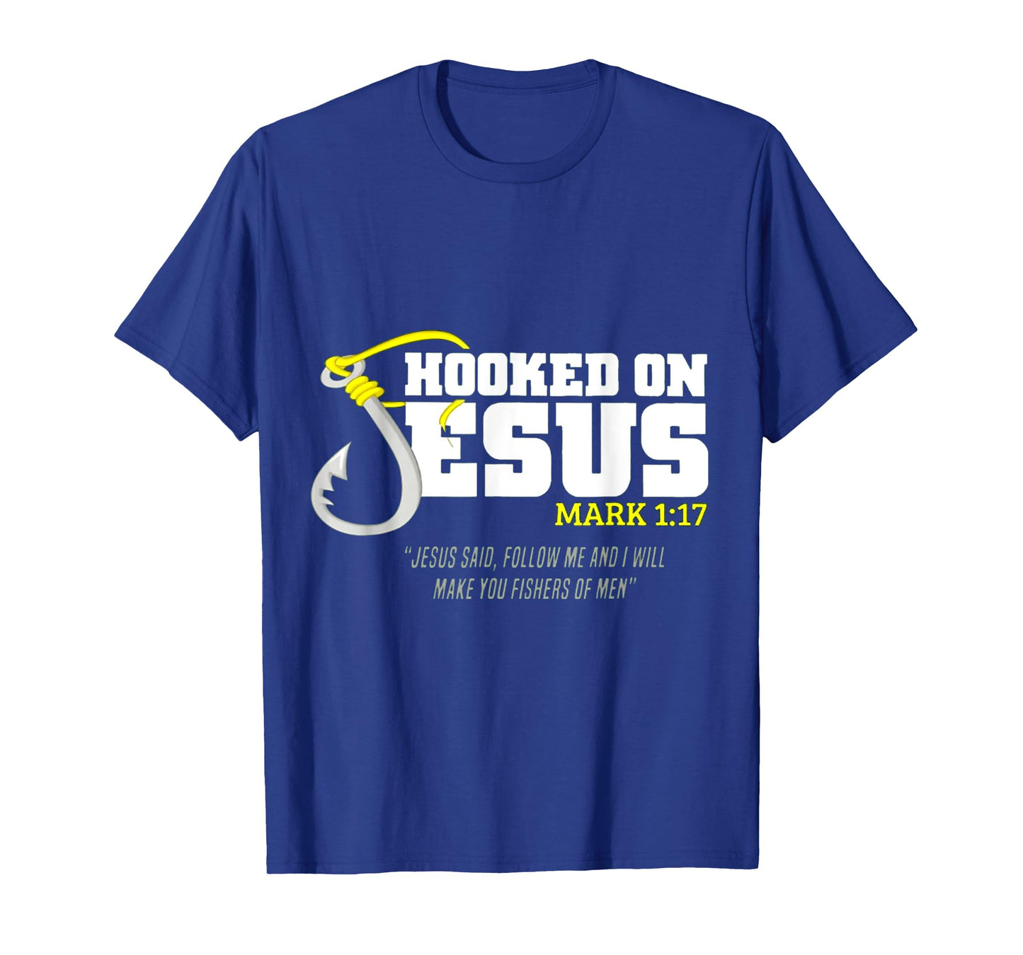 Hooked On Jesus T-Shirt