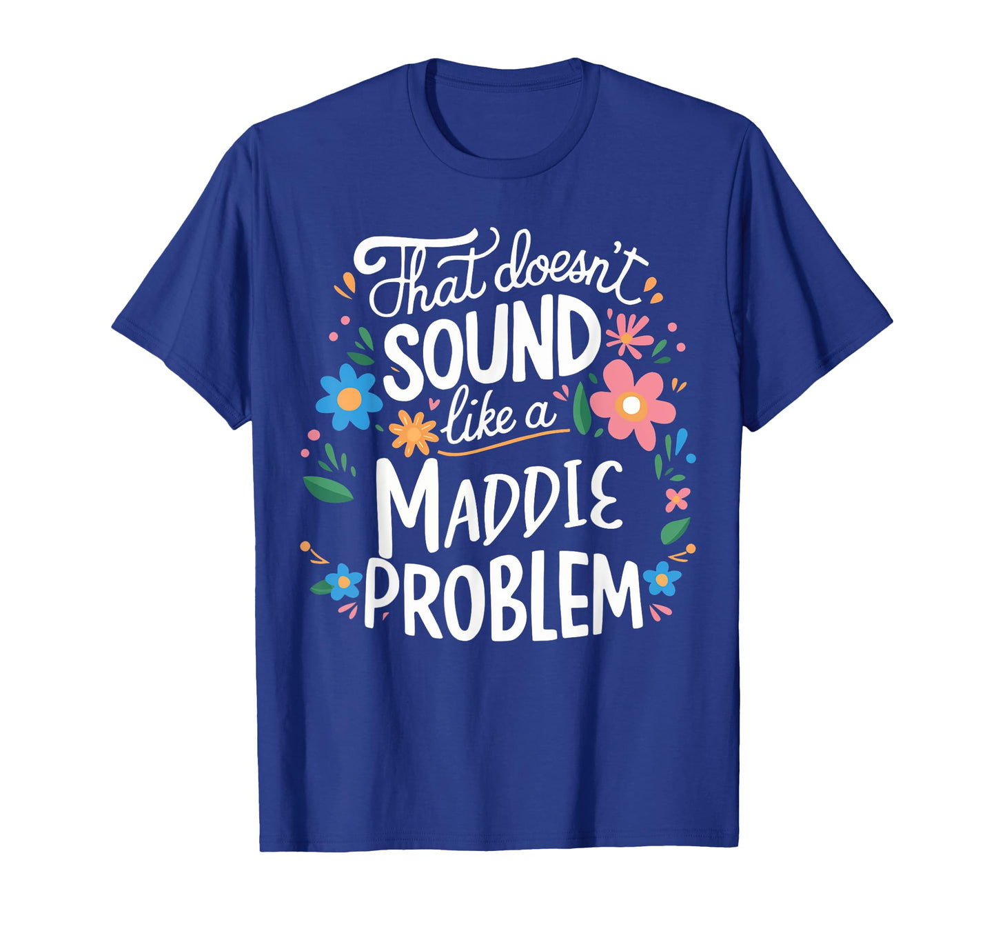 Maddie Personalized Cute Girls Maddie Name T-Shirt
