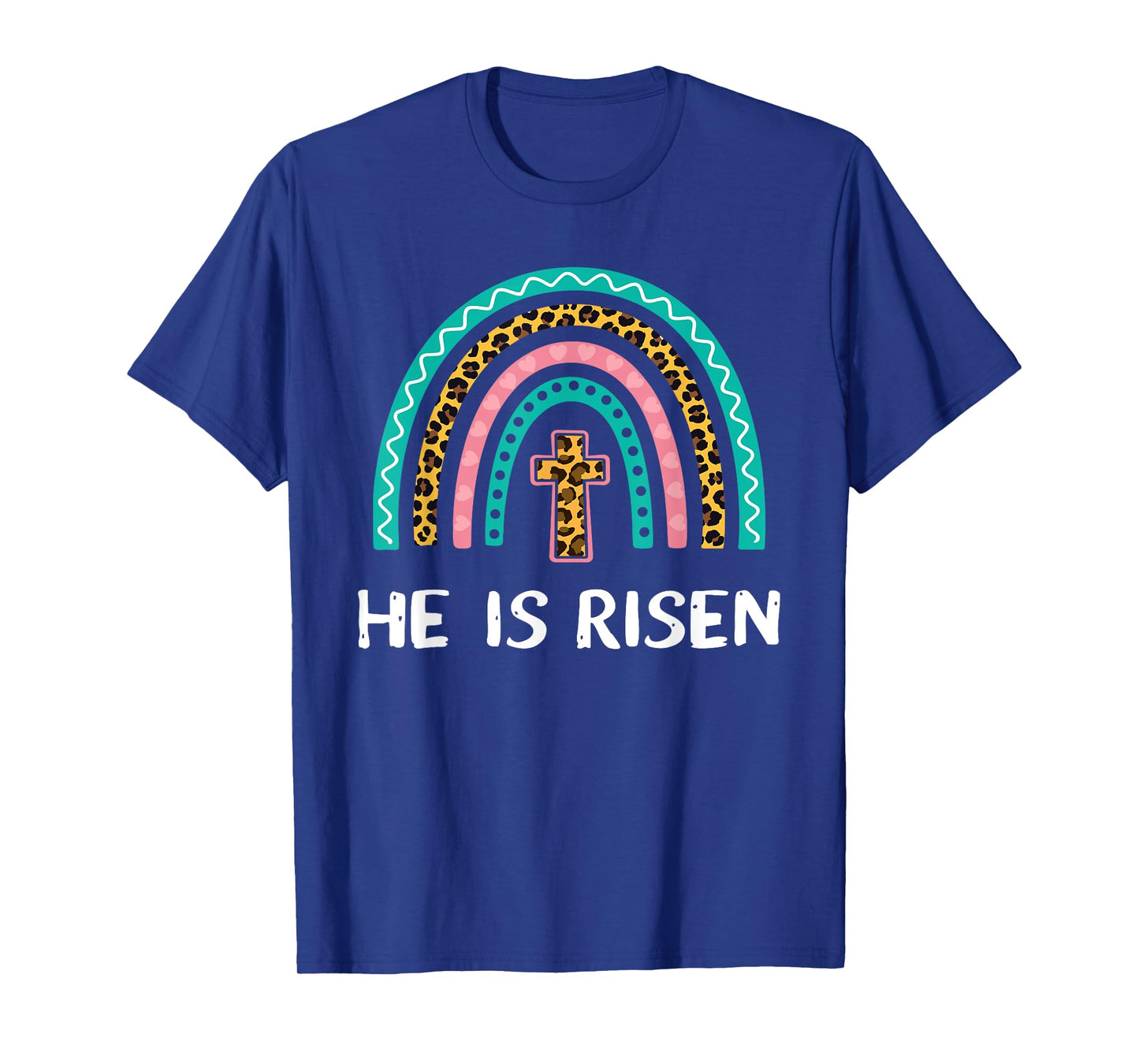 He is risen cross leopard rainbow for christian easter T-Shirt