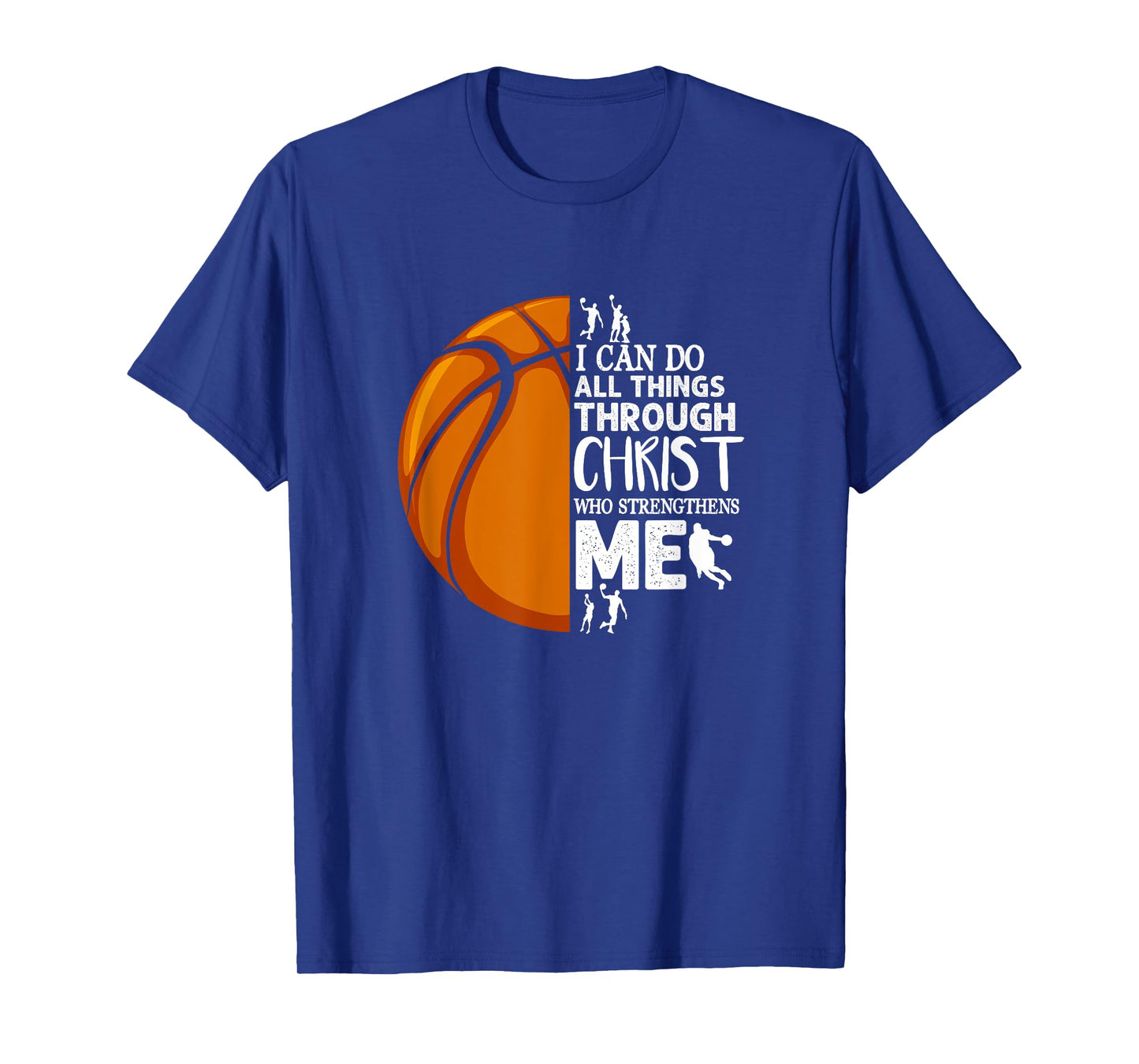 I Can Do All Things Through Christ Basketball Christian T-Shirt