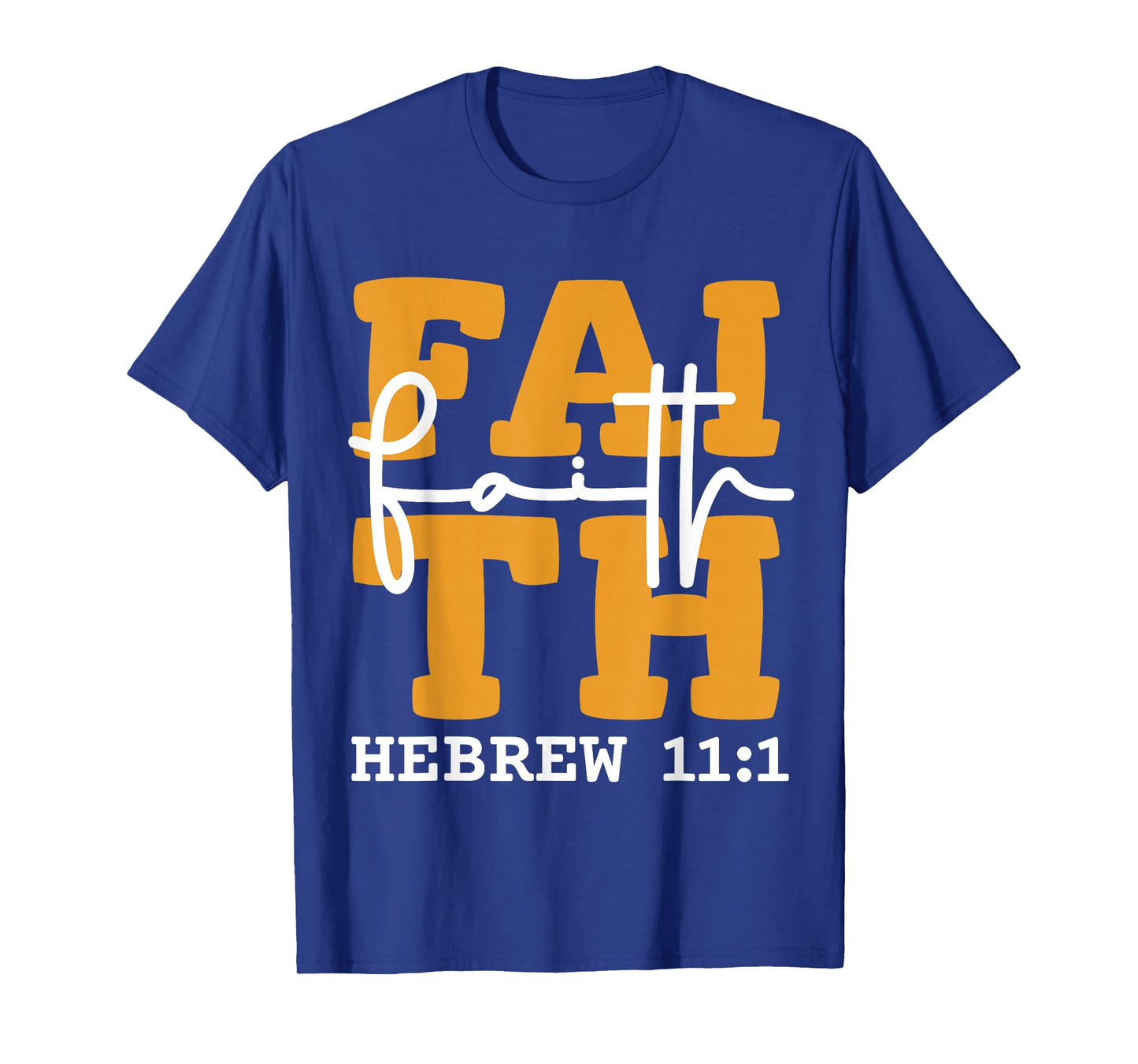 Faith Christian Design Inspired by Bible Verse Hebrews 11:1 T-Shirt