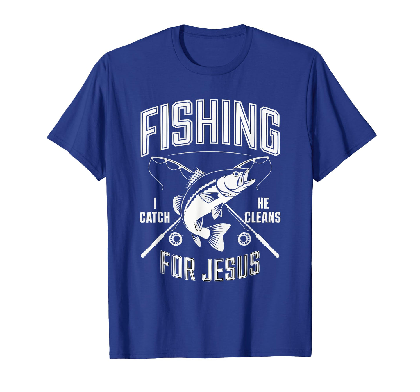 Fishing Jesus Christ Religion Christian Fisher Christianity T-Shirt