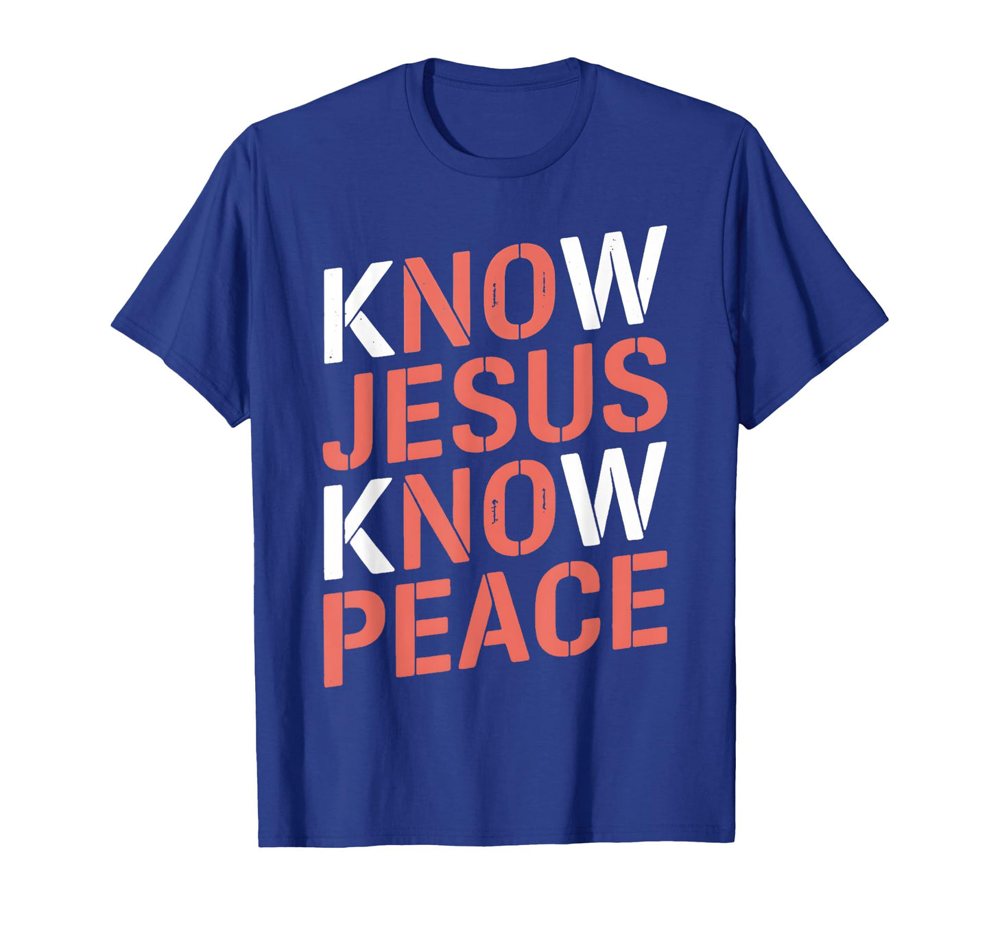 Know Jesus Know Peace Religion God Church Christianity T-Shirt