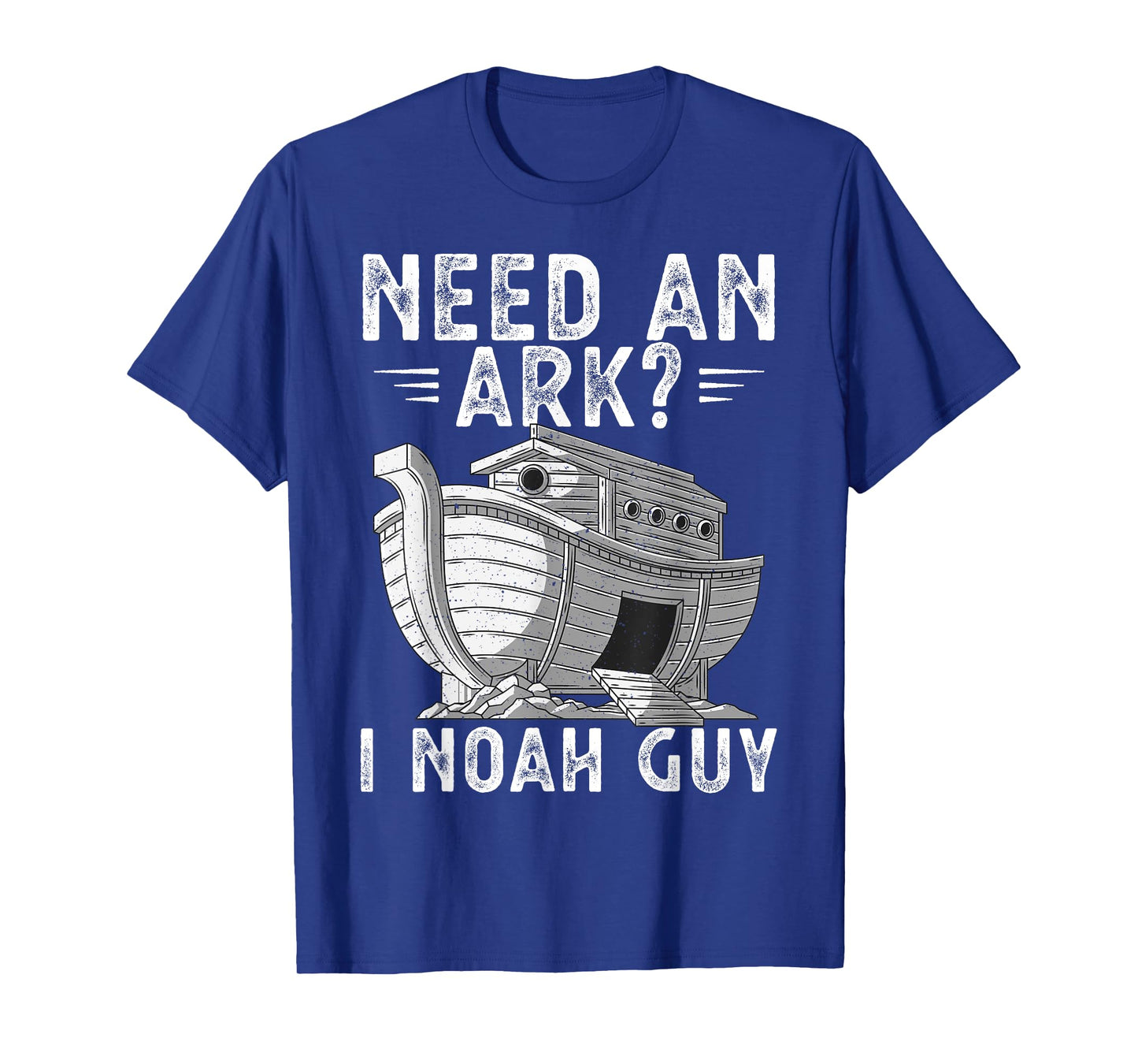 Need An Ark I Noah Guy Noah's Ark Shirt Funny Christian Pun T-Shirt