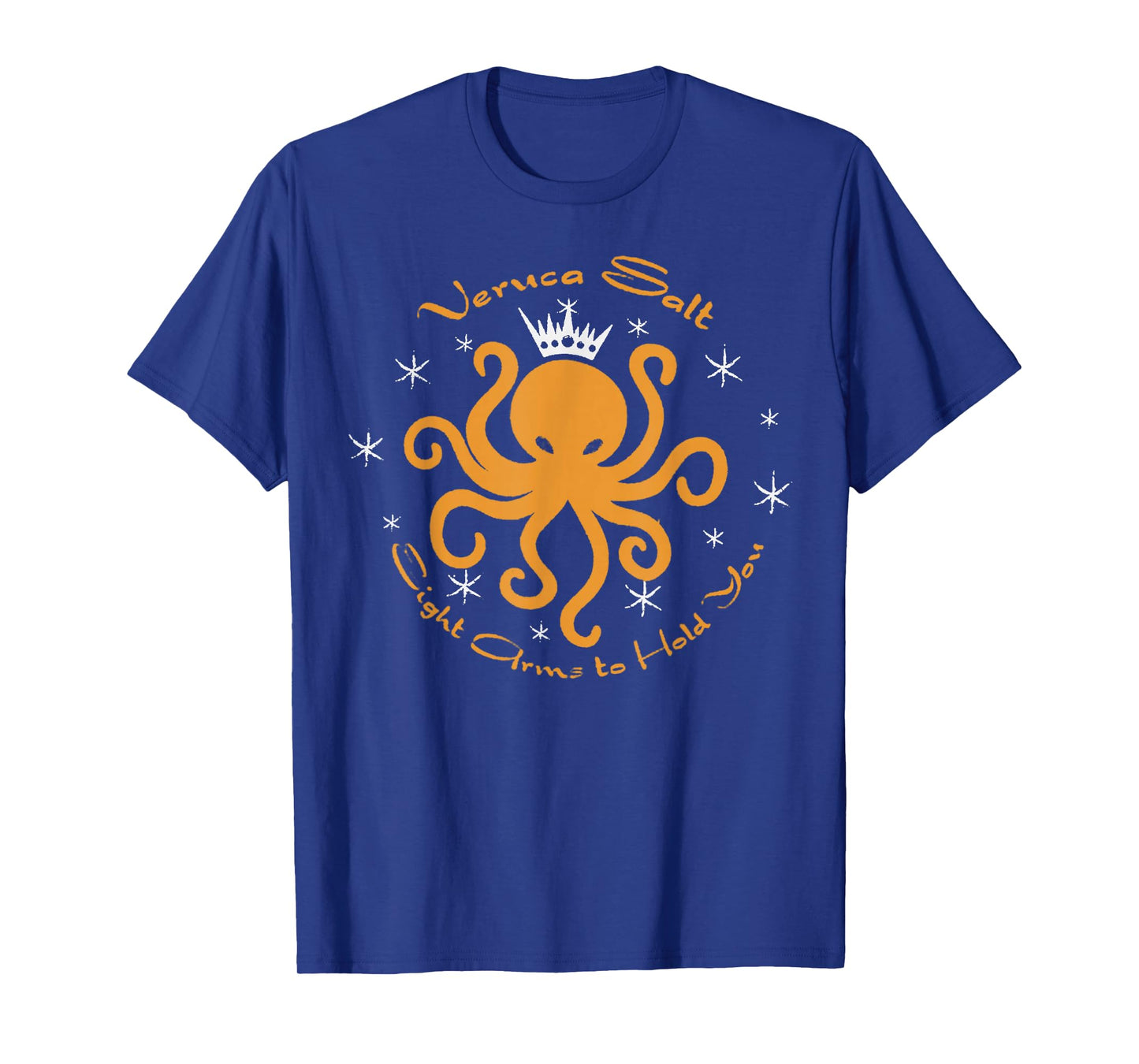 Funny Animal Meme Quote Veruca Salt Retro Octopus Cute Crown T-Shirt