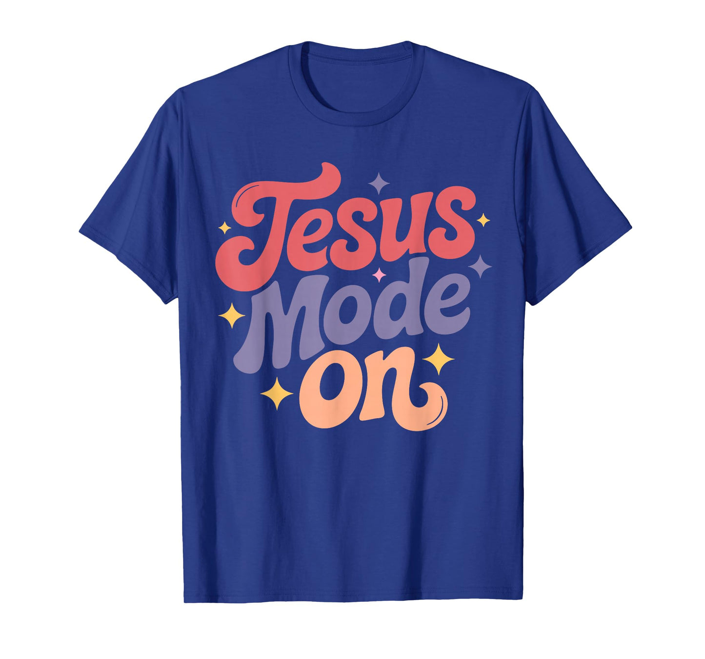 Jesus Mode On Christian Faith Design T-Shirt