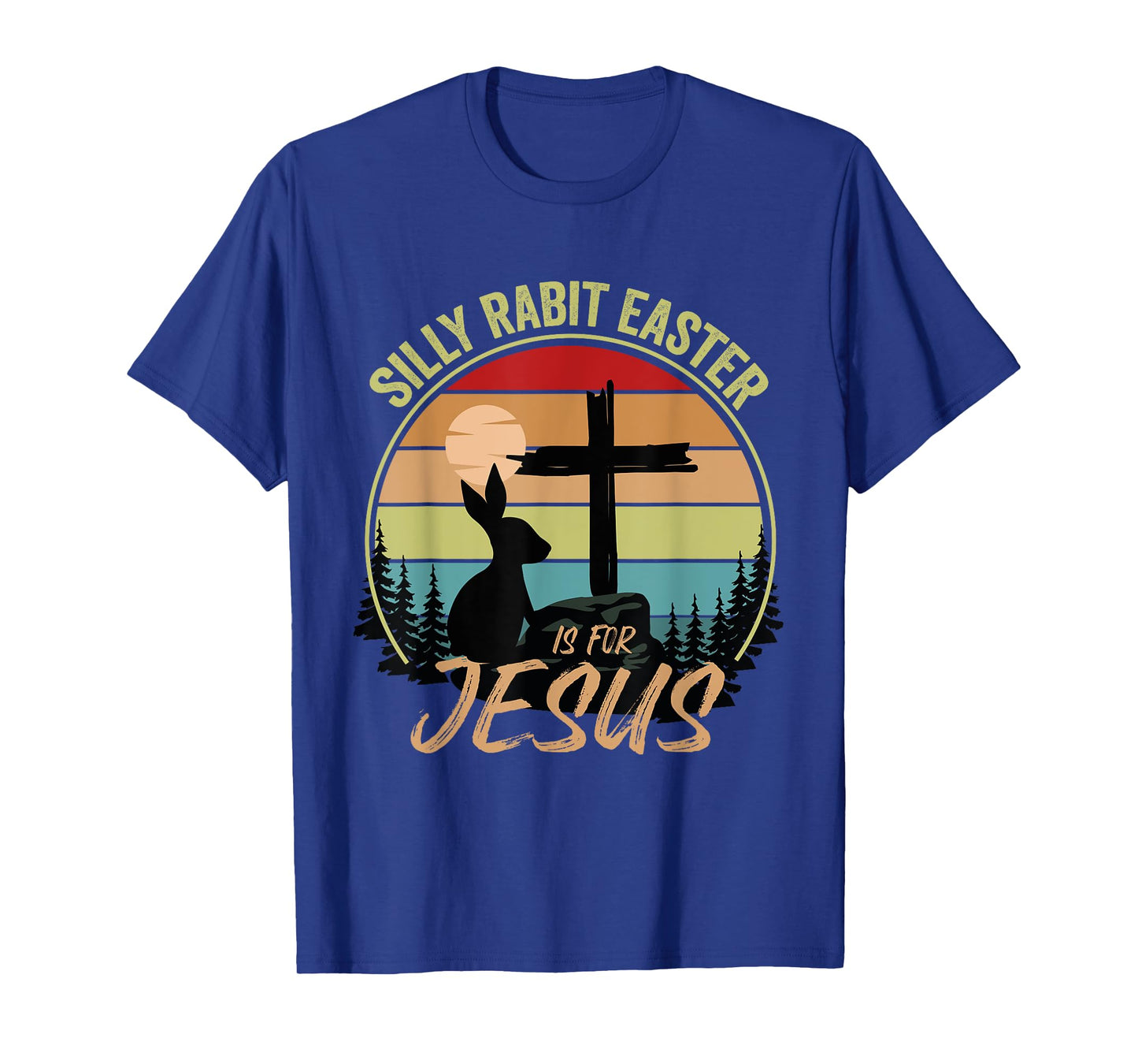 Silly Rabbit Easter Is For Jesus Retro Vintage Easter Day T-Shirt