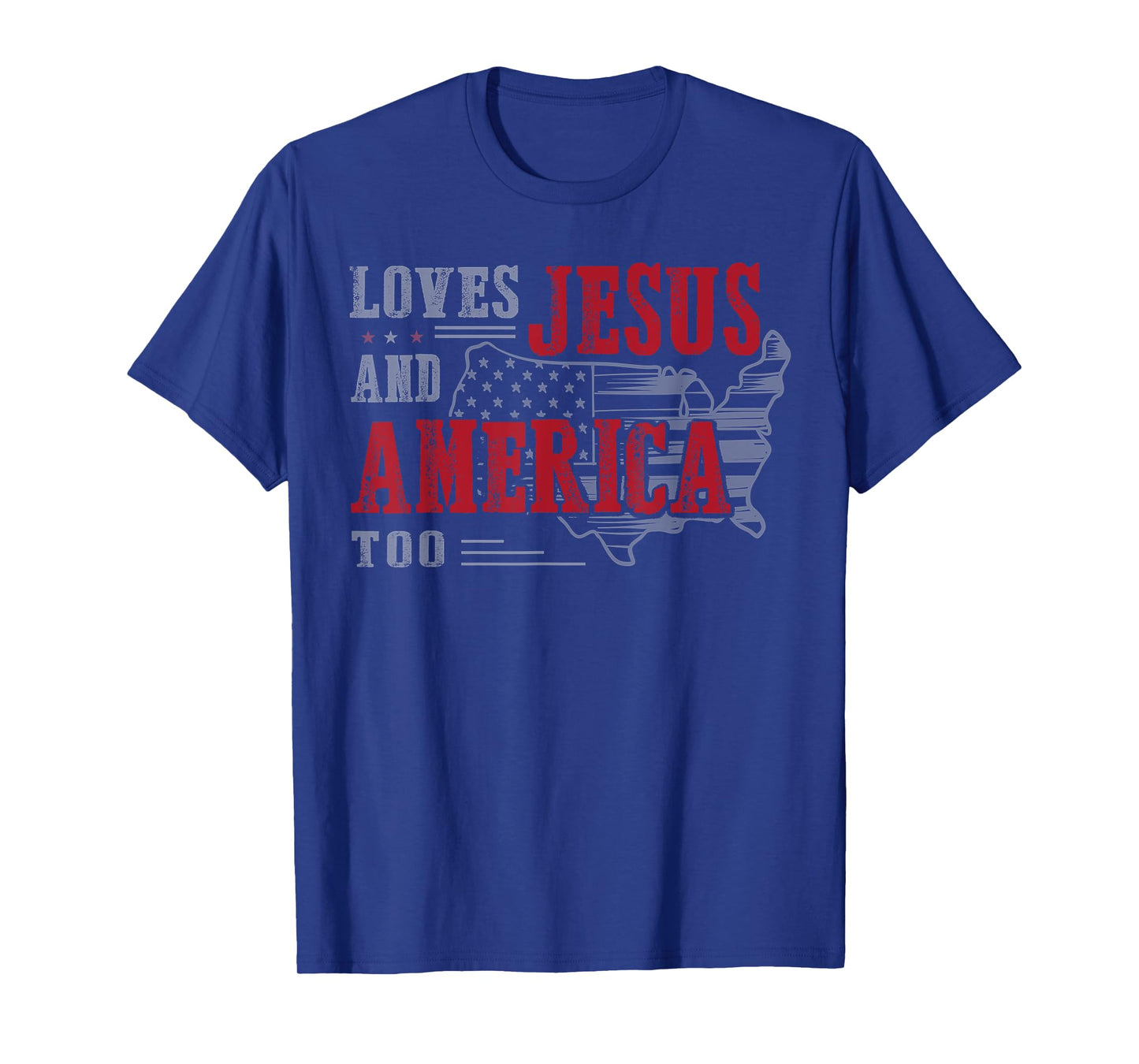 Love Jesus And America Too, Funny America Flag T-Shirt