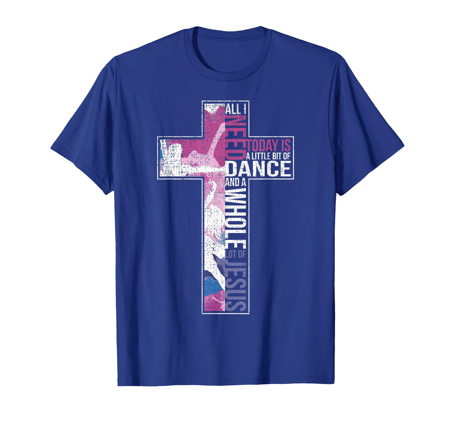 All I Need Is Dance & Jesus Christian Cross Dancing T-Shirt T-Shirt