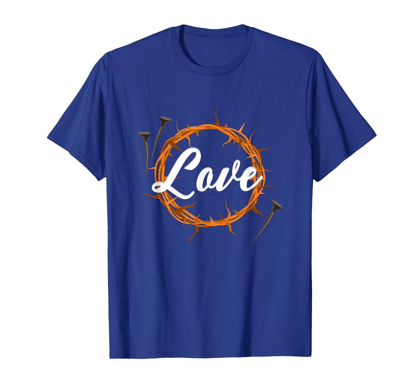 Love God, Share Christs Passion Carries Scars Forgiveness T-Shirt