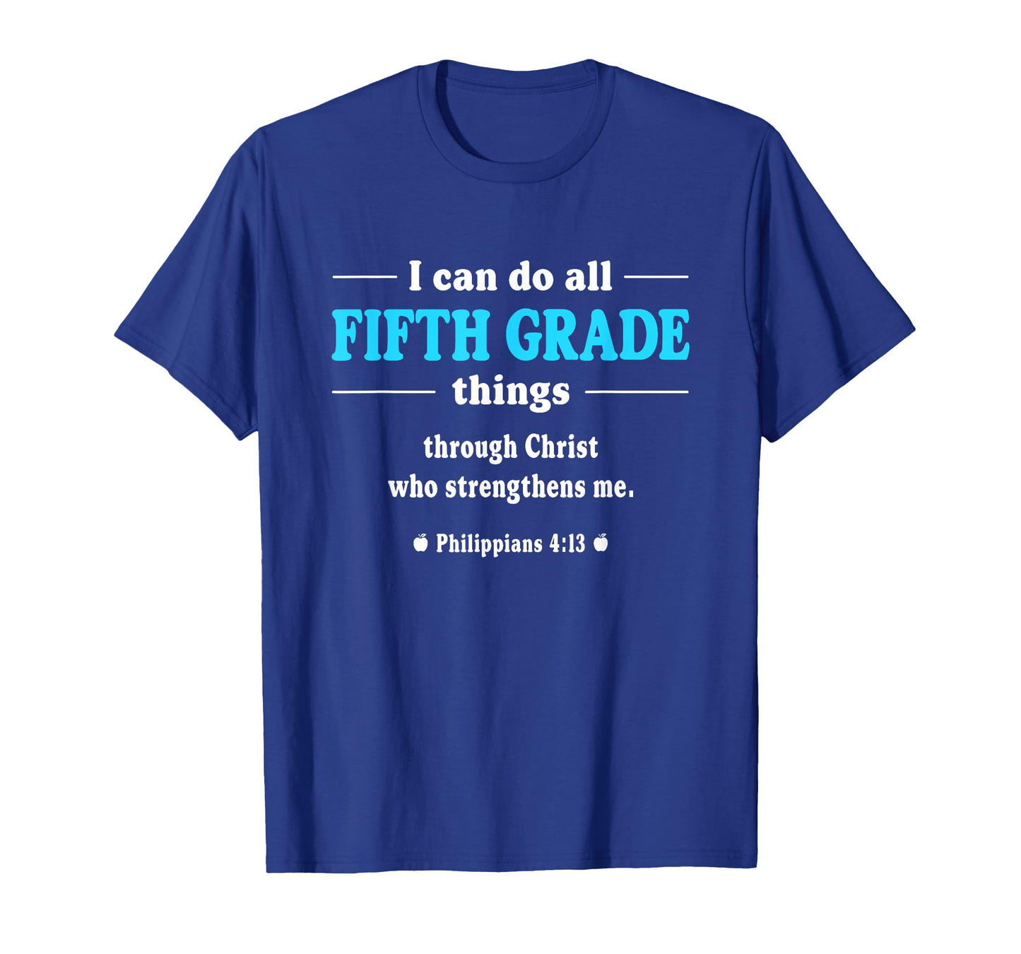 I Can Do All Fifth Grade Things - Inspirational Teacher T-Shirt