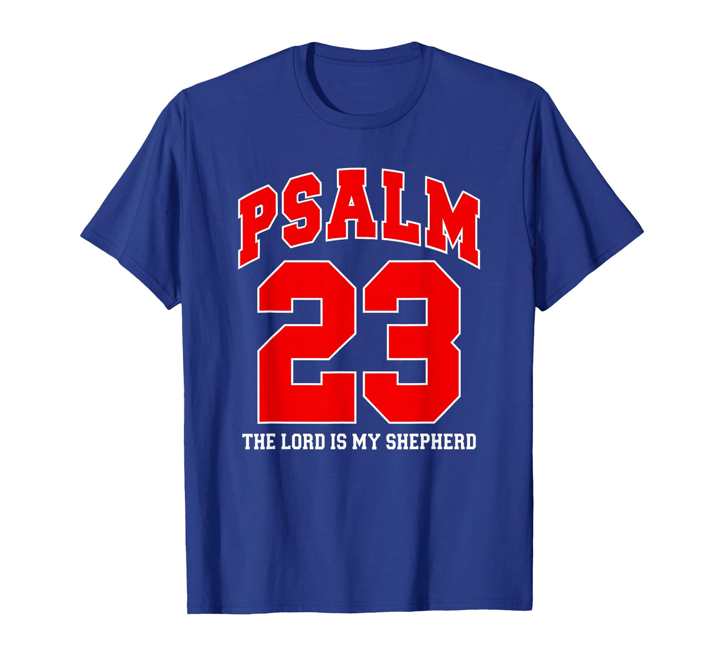 Psalm 23 The Lord is My Shepherd Christian Faith, Sports Fan T-Shirt