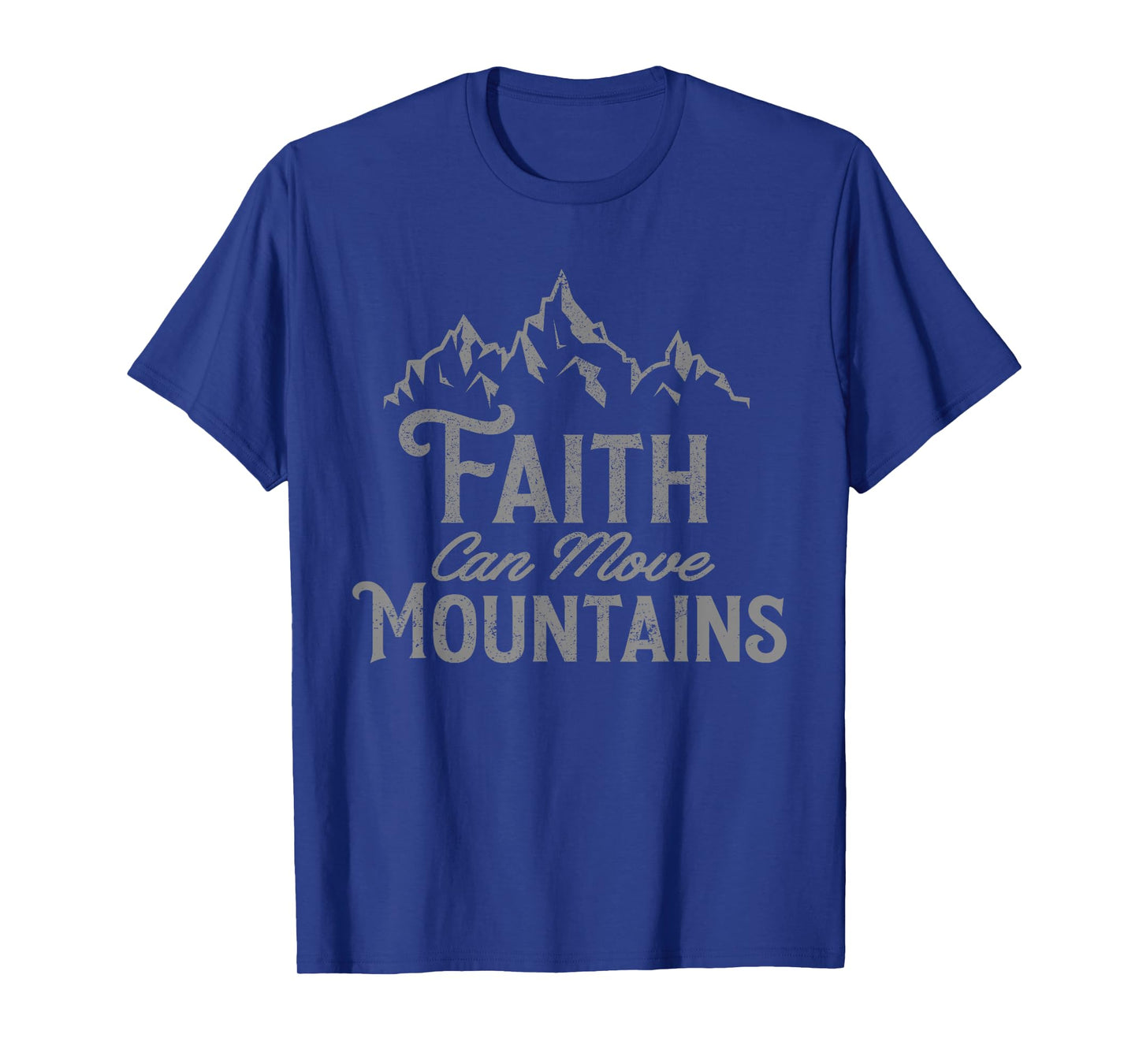 Faith Can Move Mountains Bible Verse Religious T-Shirt
