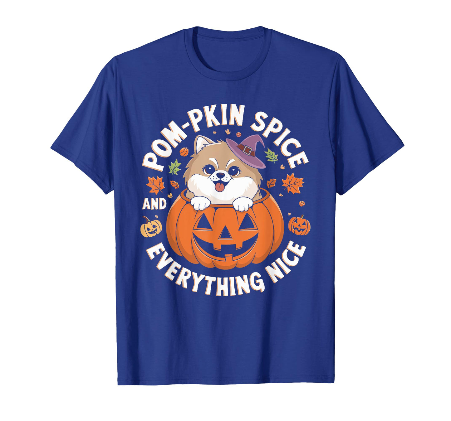 Pom pkin Spice and Everything Nice Pomeranian Halloween T-Shirt