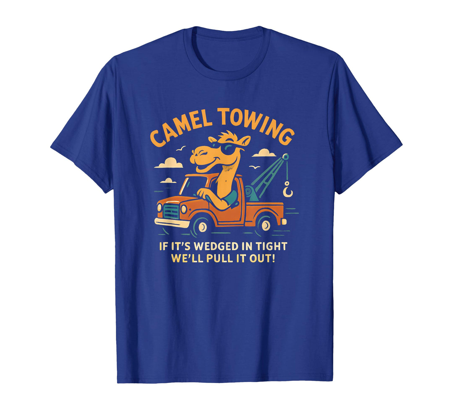 Camel Towing Vulgar Raunchy Funny Men's Camel Towing T-Shirt