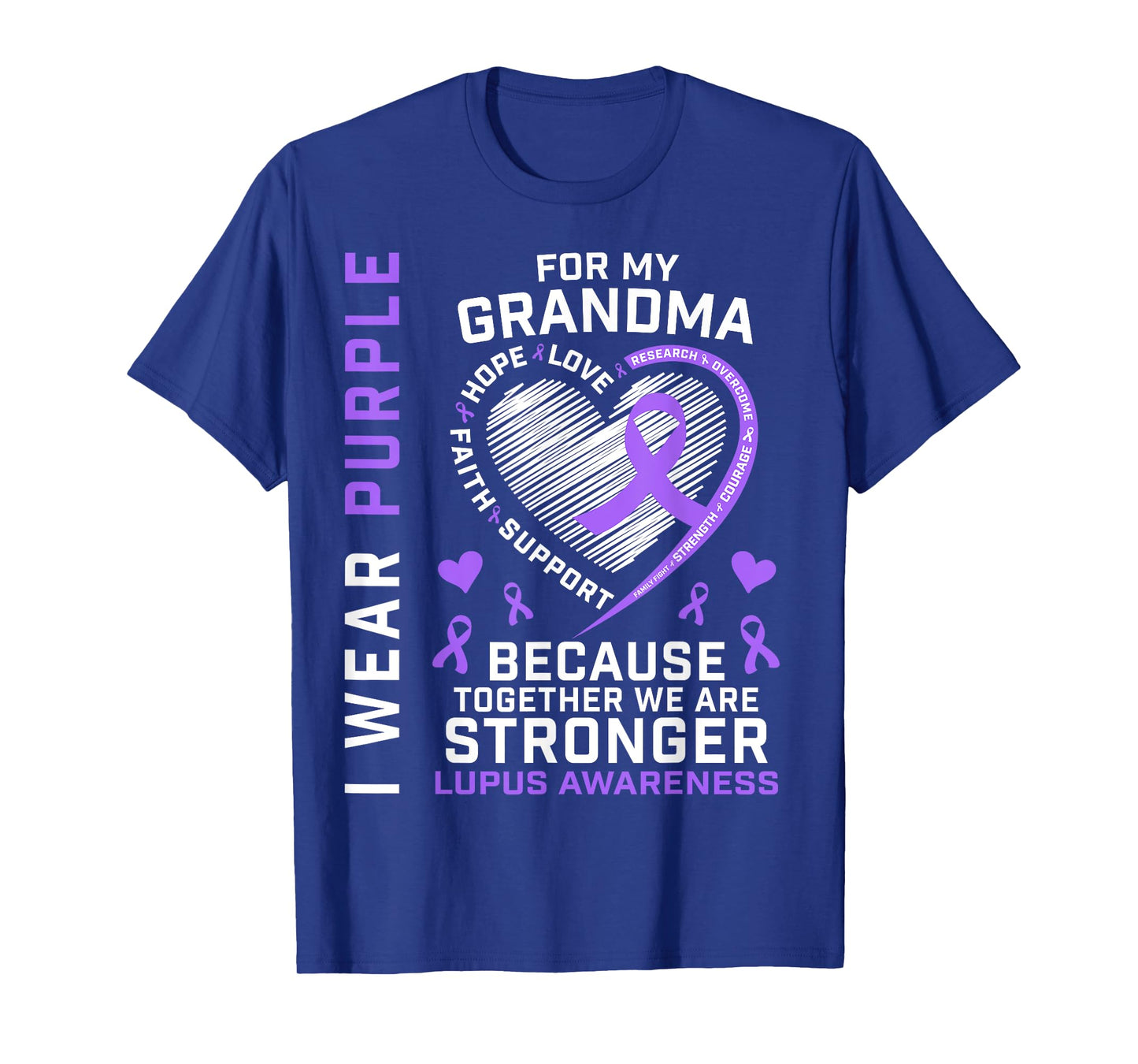 I Wear Purple For My Grandma Lupus Awareness Month Graphic T-Shirt